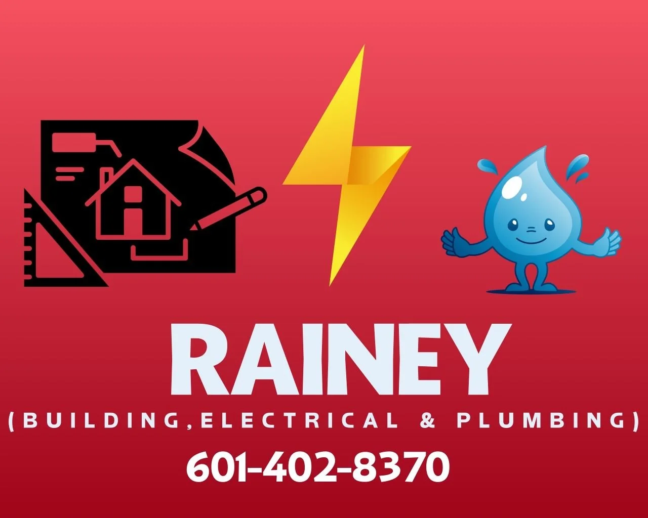 RAINEY BUILDING, ELECTRICAL, &amp; PLUMBING