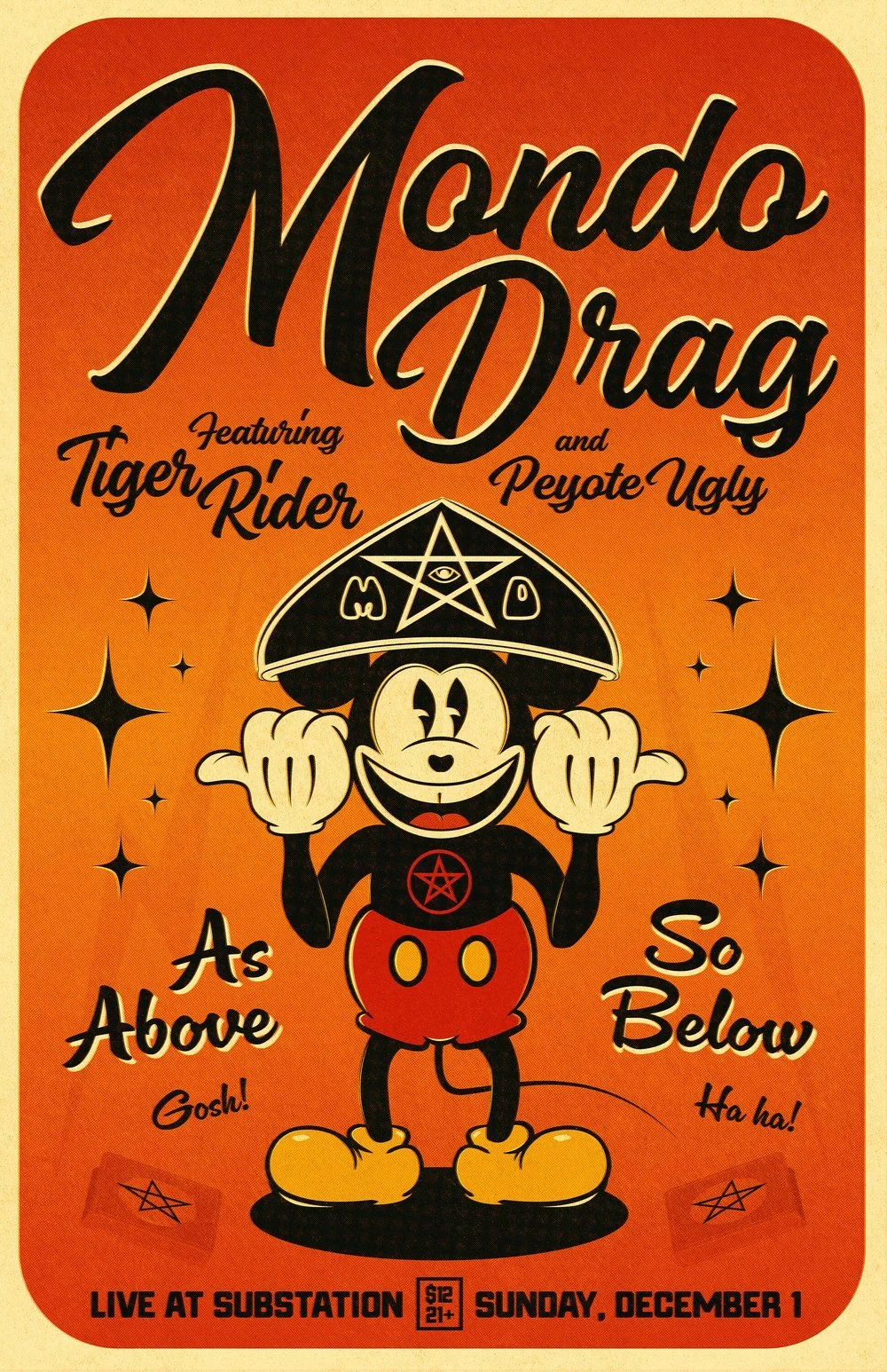 A vintage-style poster for a band named Mondo Drag, featuring cartoon Mickey Mouse dressed in occult-themed attire with a pentagram on his hat and shirt. The background is orange with black star accents and text promoting their live performance at Su