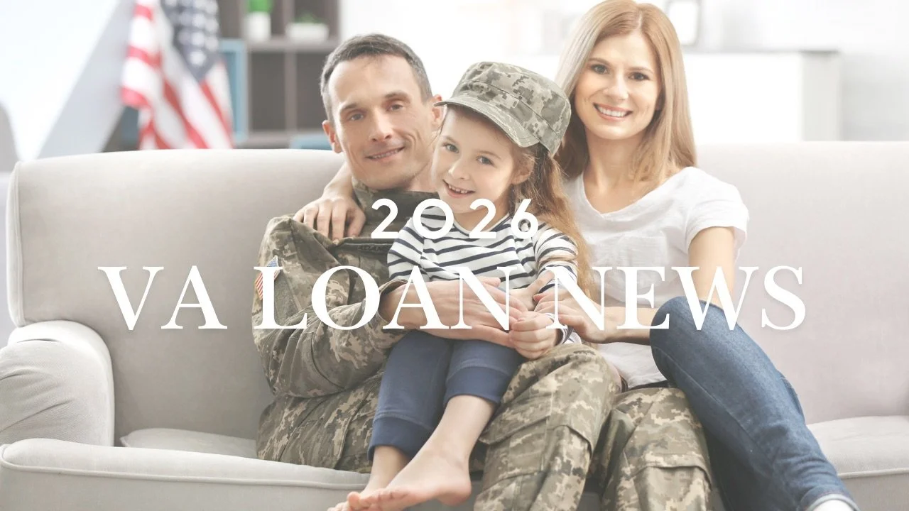 2026 VA Loan Update: What’s Changed and What It Means for Veterans 