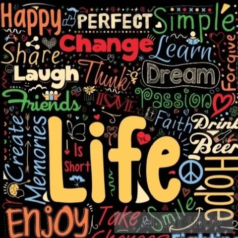 WHAT  DOES  LIFE  MEAN TO YOU?