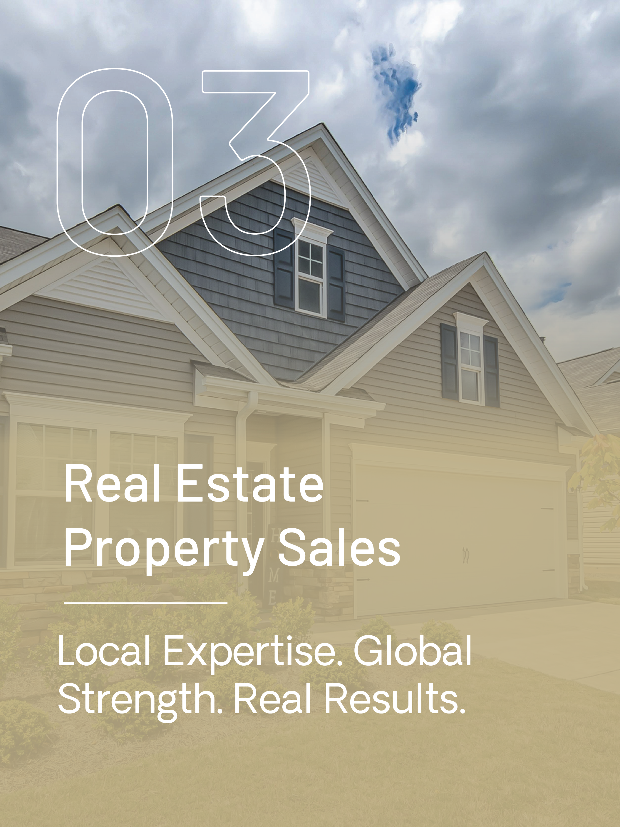 Real Estate Property Sales - Local Expertise, Global Strength, and Real Results