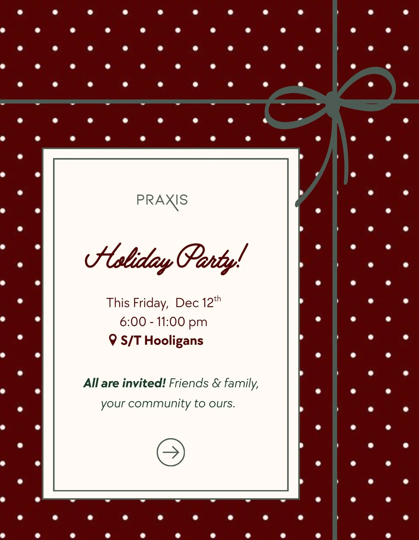 This Friday! 🎄✨

We&rsquo;re kicking off our first-ever Praxis Christmas party &mdash; and we planned it early in the month so everyone can actually make it. No holiday chaos, no scheduling stress&hellip; just the whole fam together.

We&rsquo;re ta