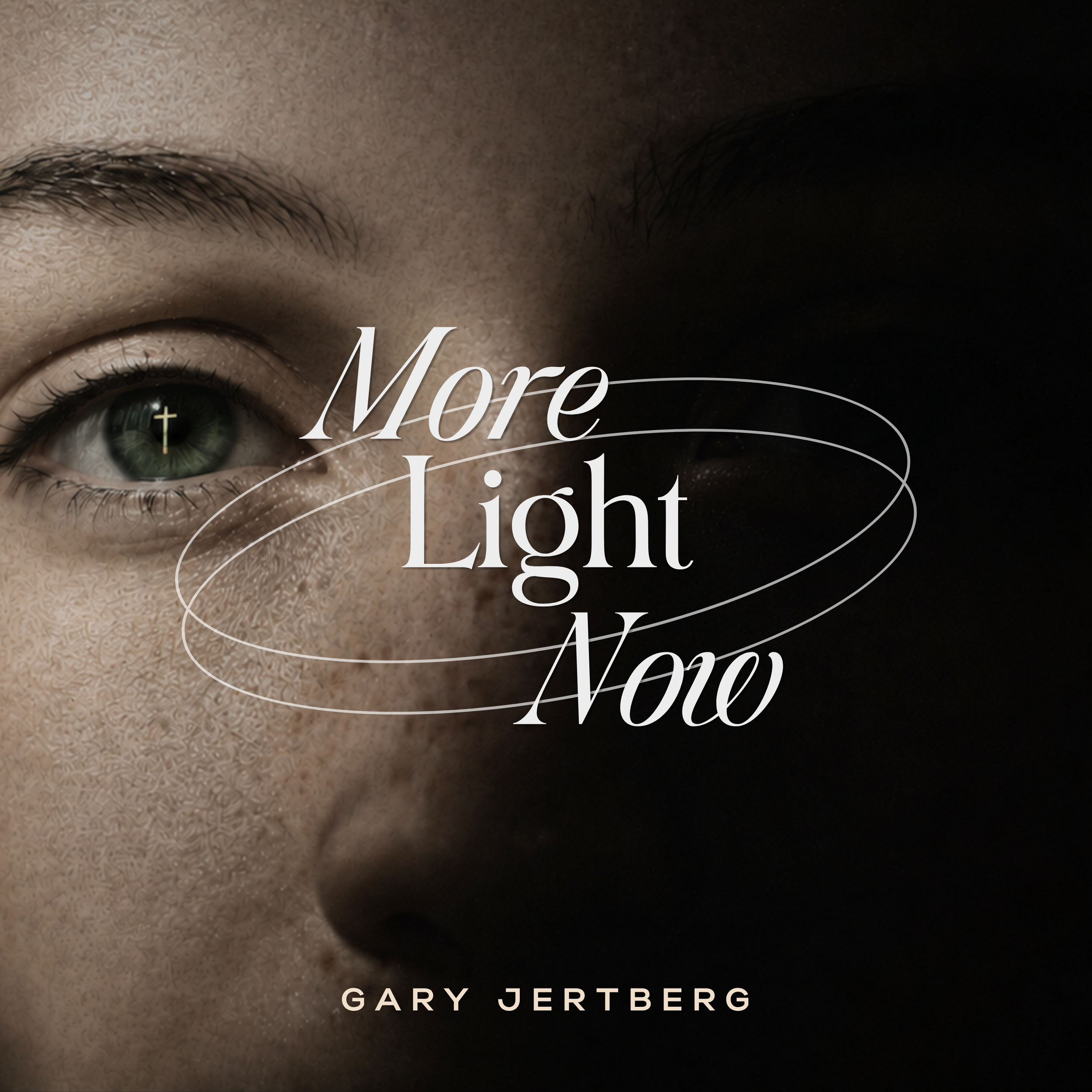 "More Light Now" (Album) by Gary Jertberg | Recording, Production, Editing, Mixing & Mastering