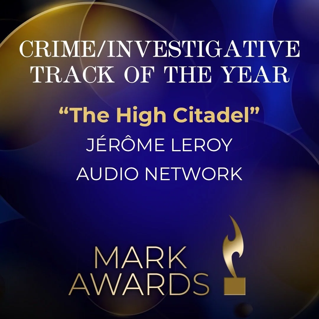 Annonce pour le prix Crime/Investigative Track of the Year pour "The High Citadel" présenté par Jérôme Leroy, Audio Network, avec un fond coloré bleu et or.