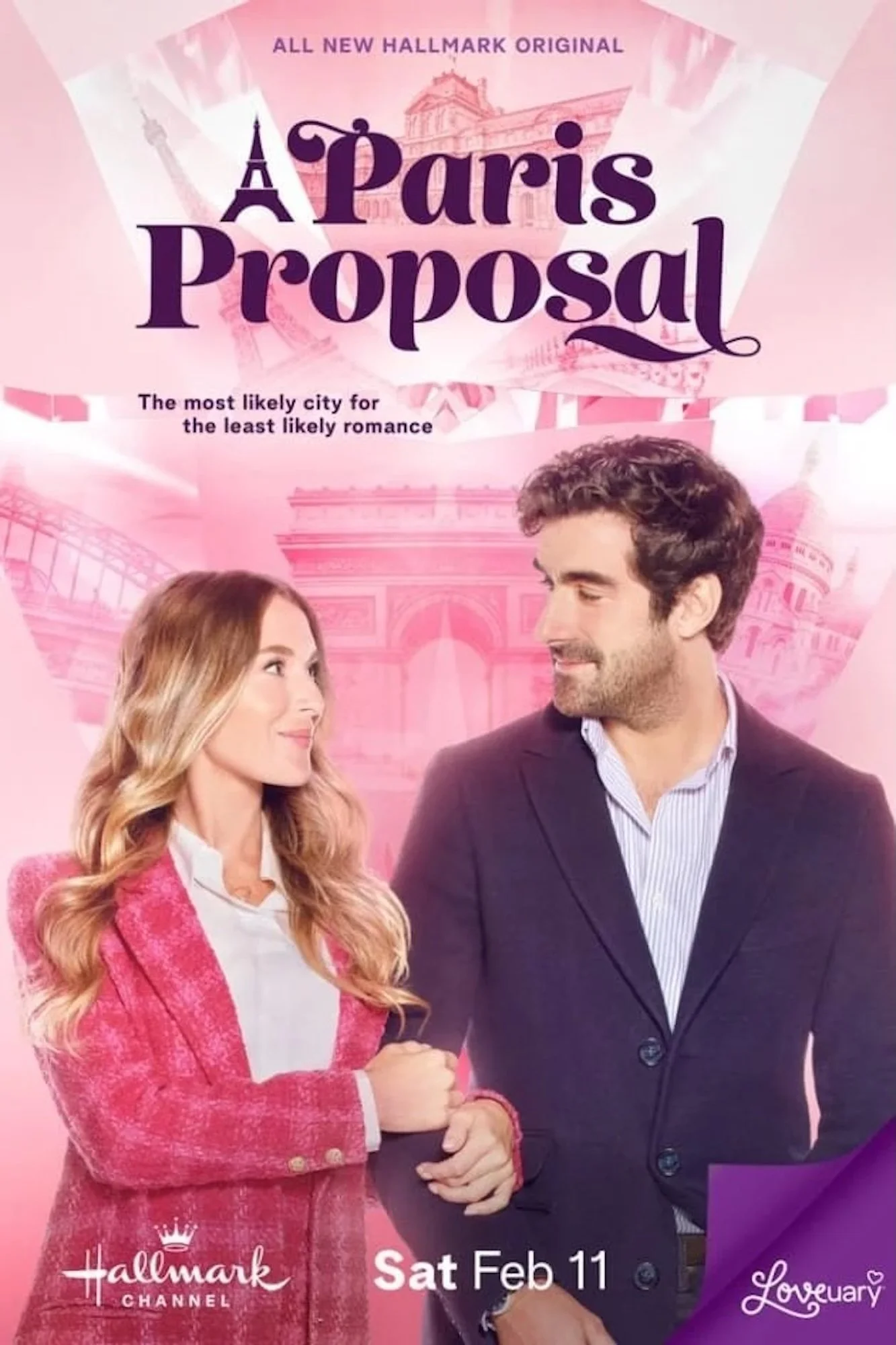 Affiche promotionnelle pour la série télévisée "A Paris Proposal" avec deux personnages regardant l'un l'autre, un homme et une femme, en arrière-plan une silhouette de Paris et ses monuments, texte en anglais et en français, date 11 février, logo de Hallmark Channel et Loveuary.