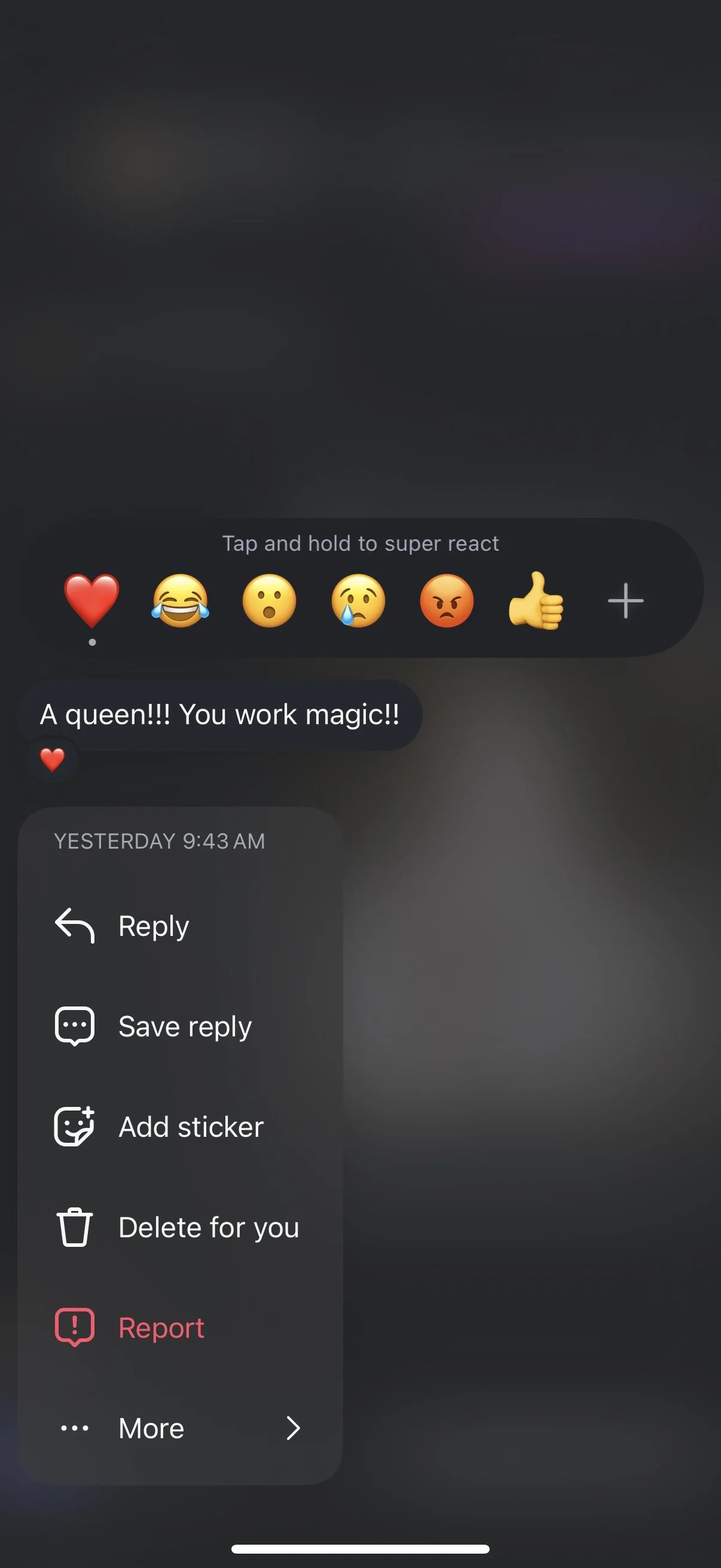 Screenshot of a social media conversation with a reaction bar featuring emojis, a message saying 'A queen!!! You work magic!!', and options for replying, saving, adding stickers, deleting, reporting, and more.