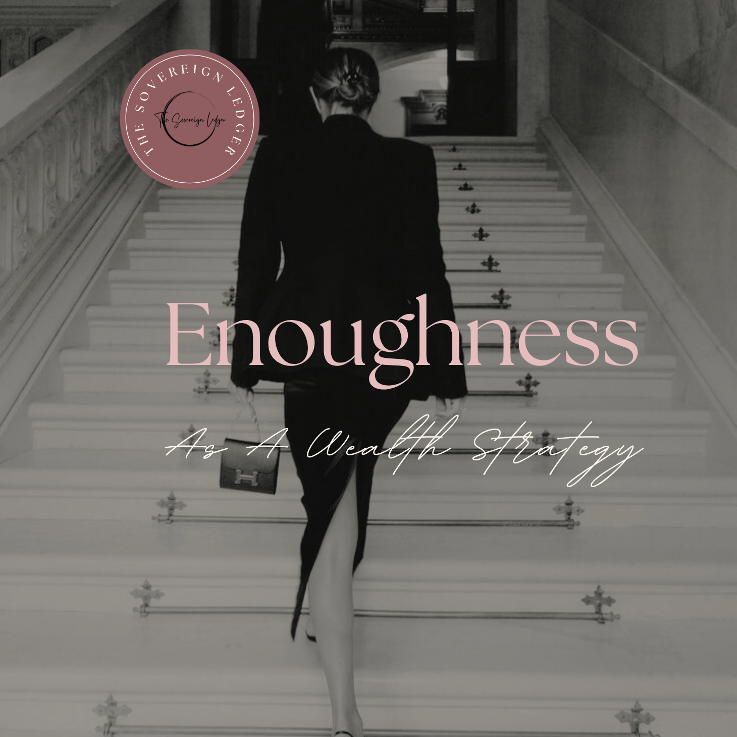 Enoughness as a Wealth Strategy