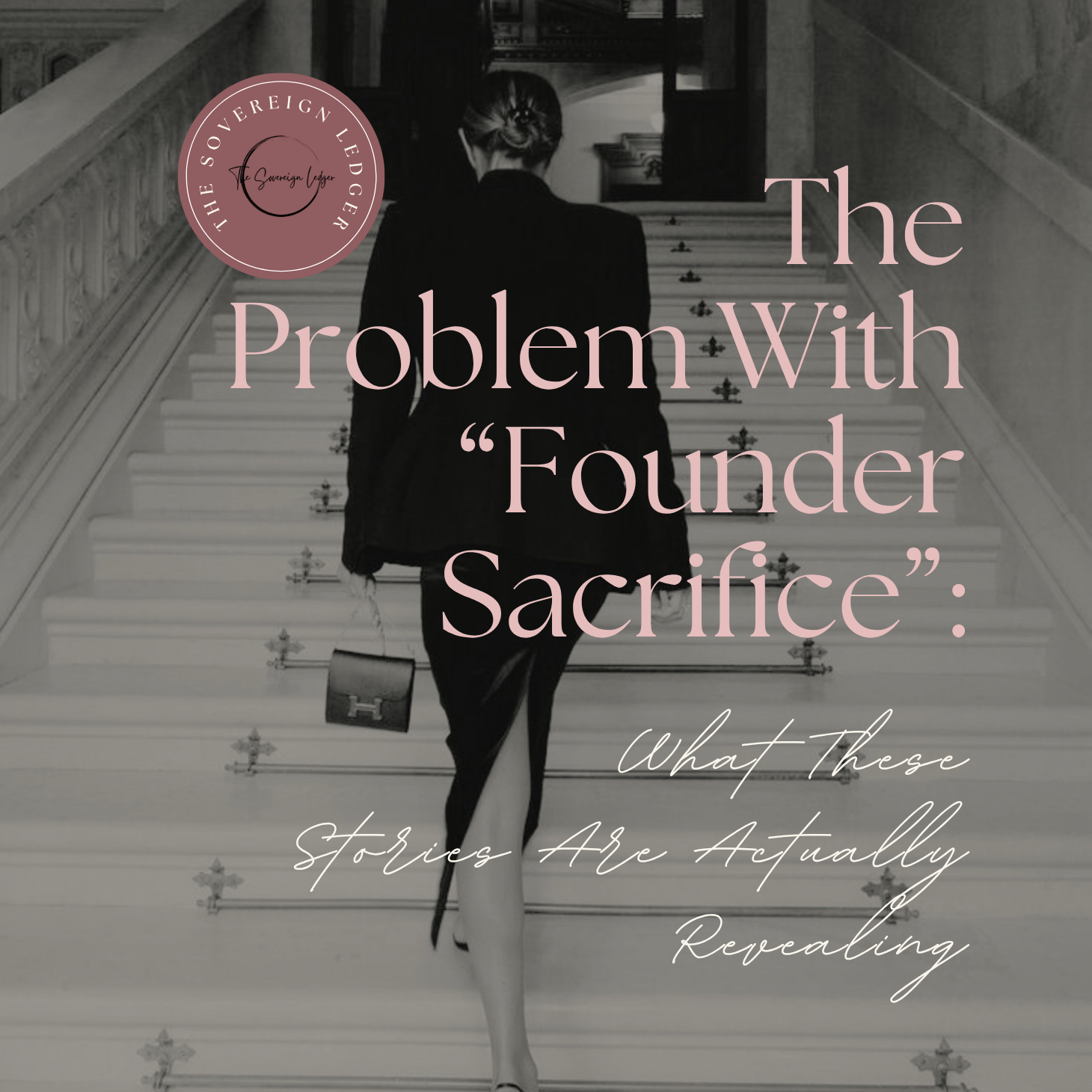 The Problem With “Founder Sacrifice”: What These Stories Are Actually Revealing