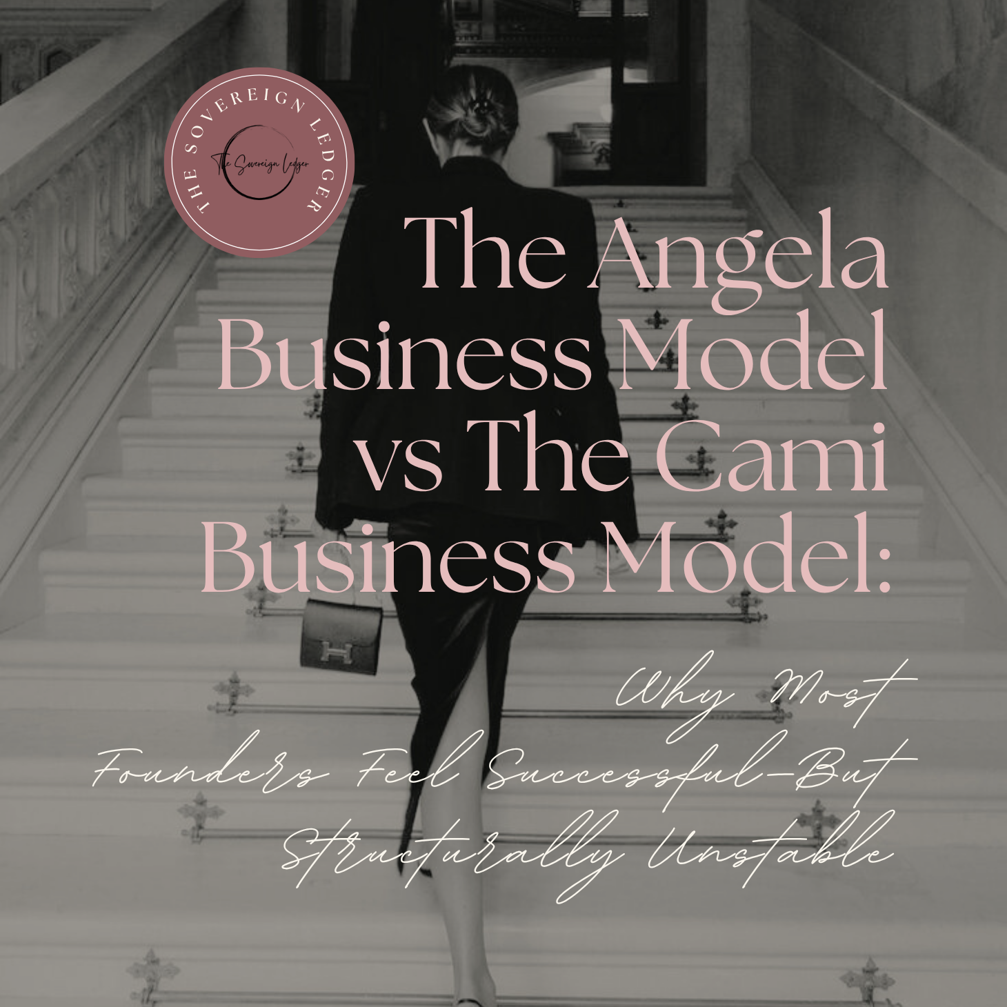 The Angela Business Model vs The Cami Business Model: Why Most Founders Feel Successful—But Structurally Unstable