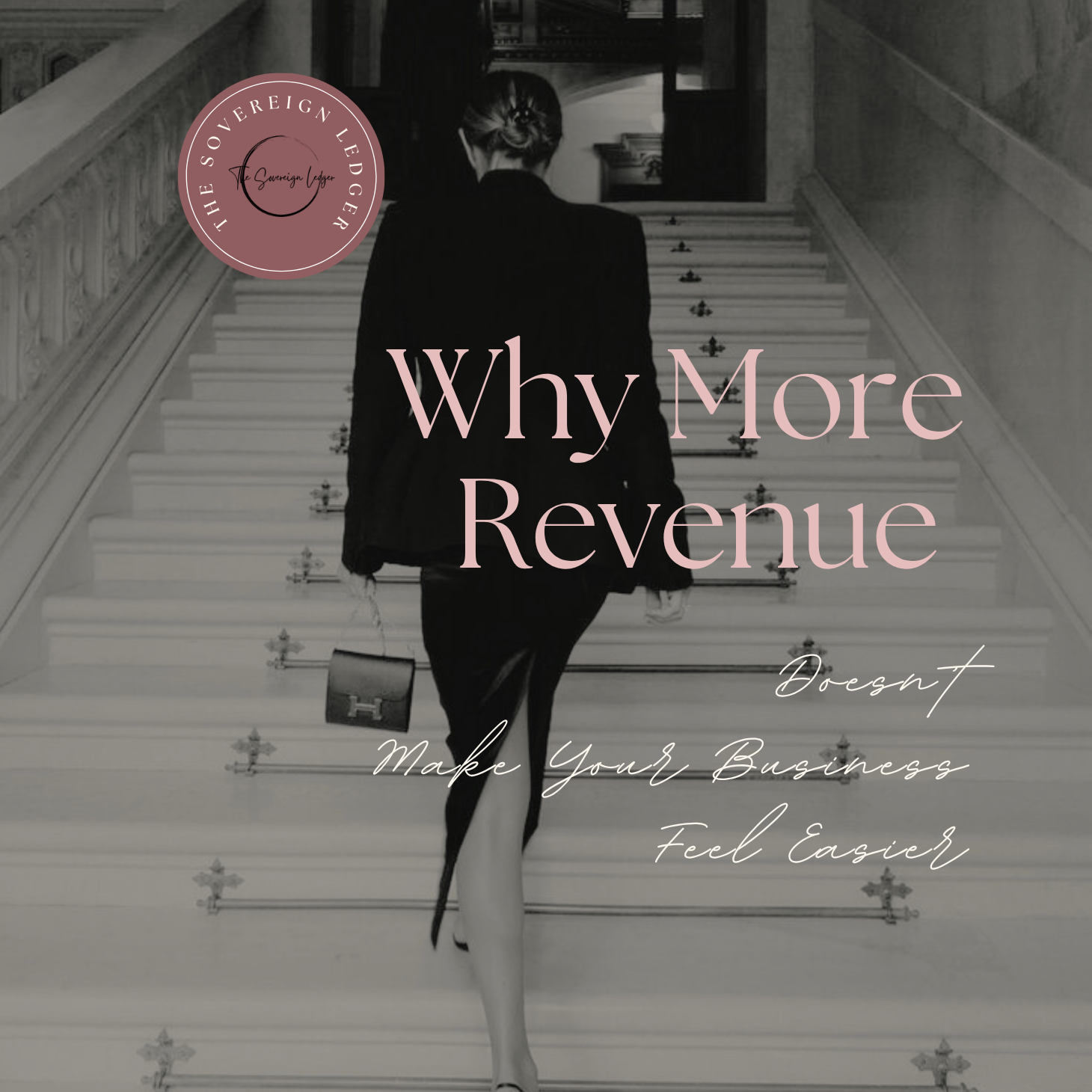 Why More Revenue Doesn’t Make Your Business Feel Easier