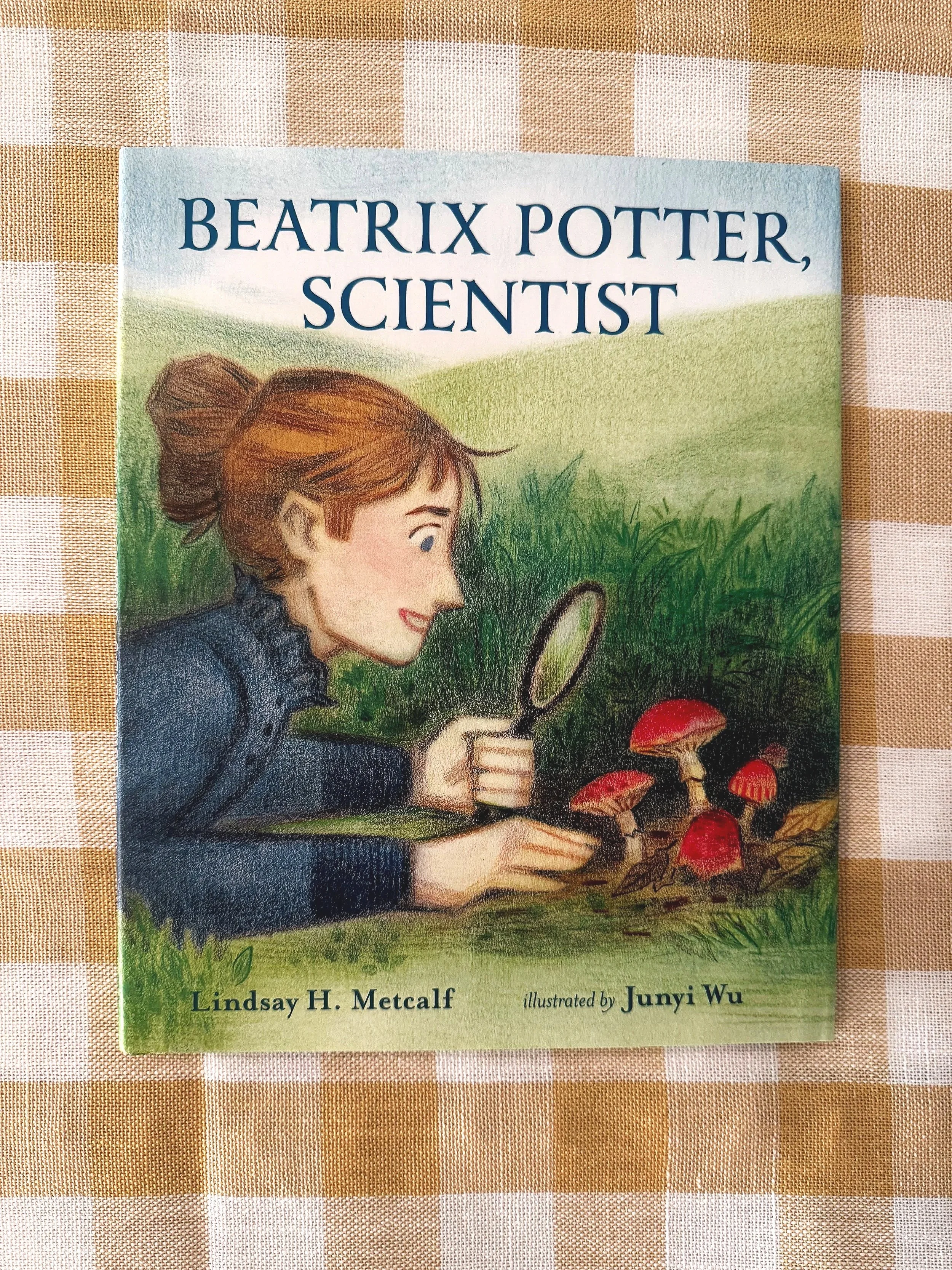 Beatrix Potter, Scientist by Lindsay H Metcalf