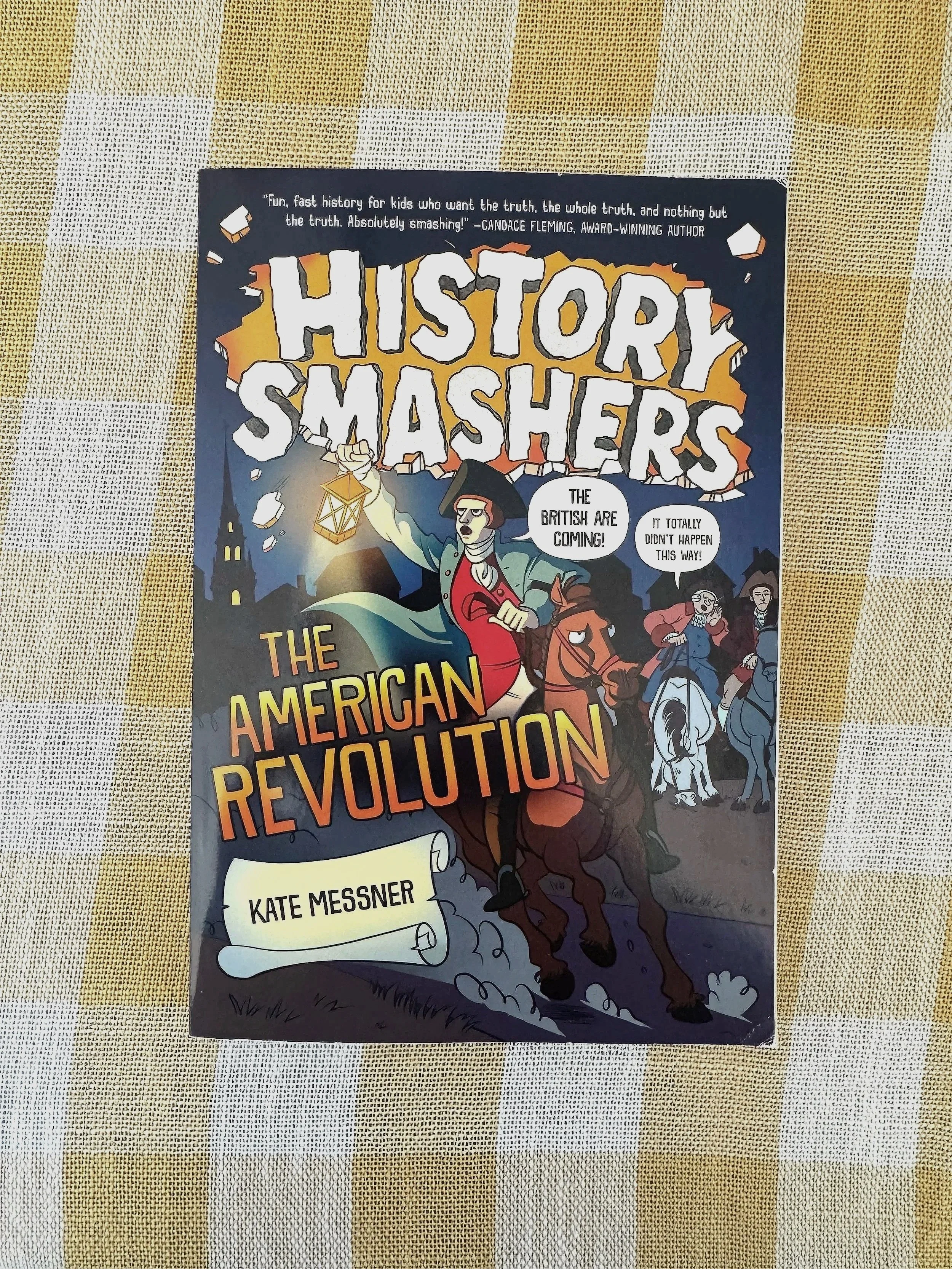 The American Revolution (History Smashers) by Kate Messner