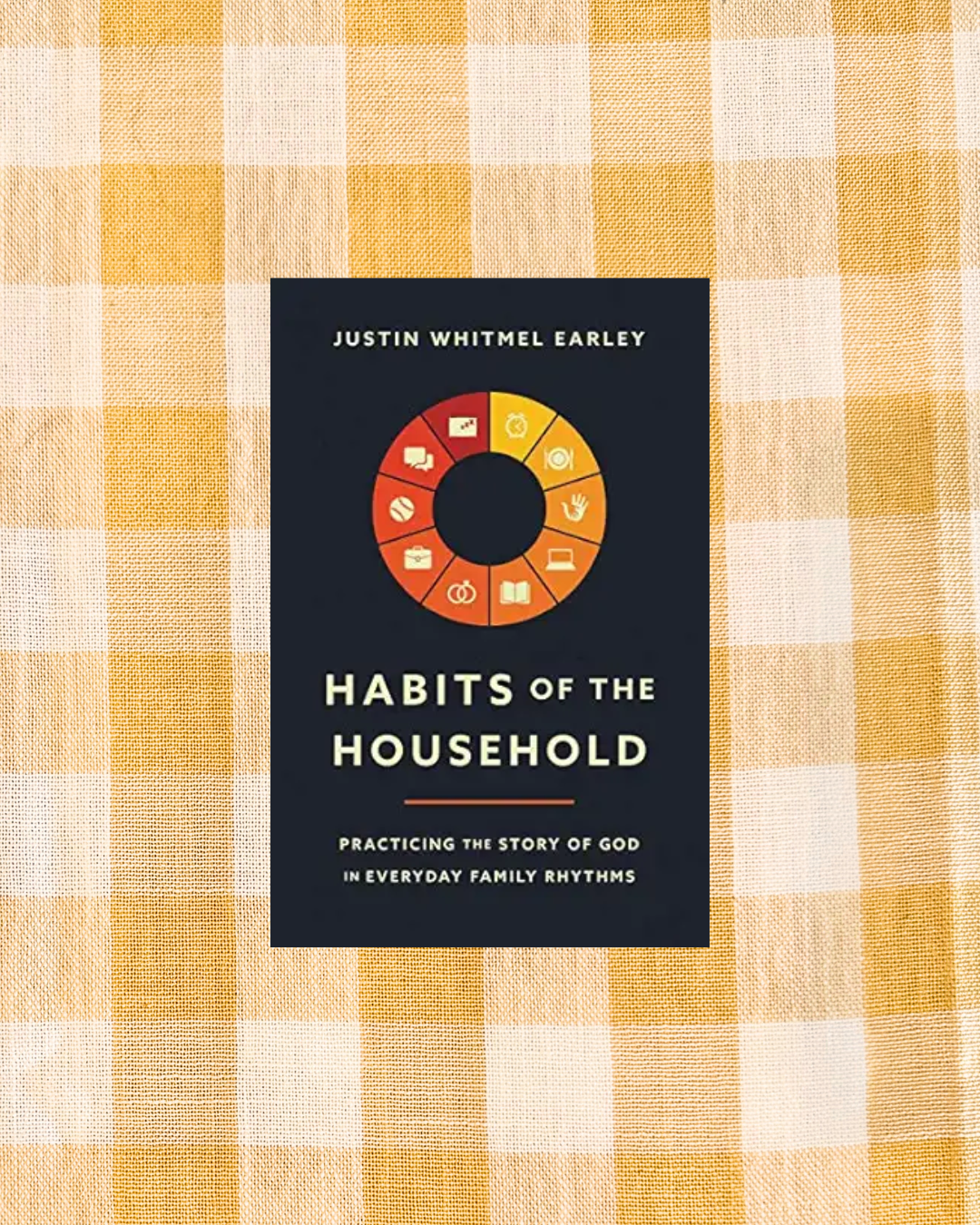 Habits of the Household