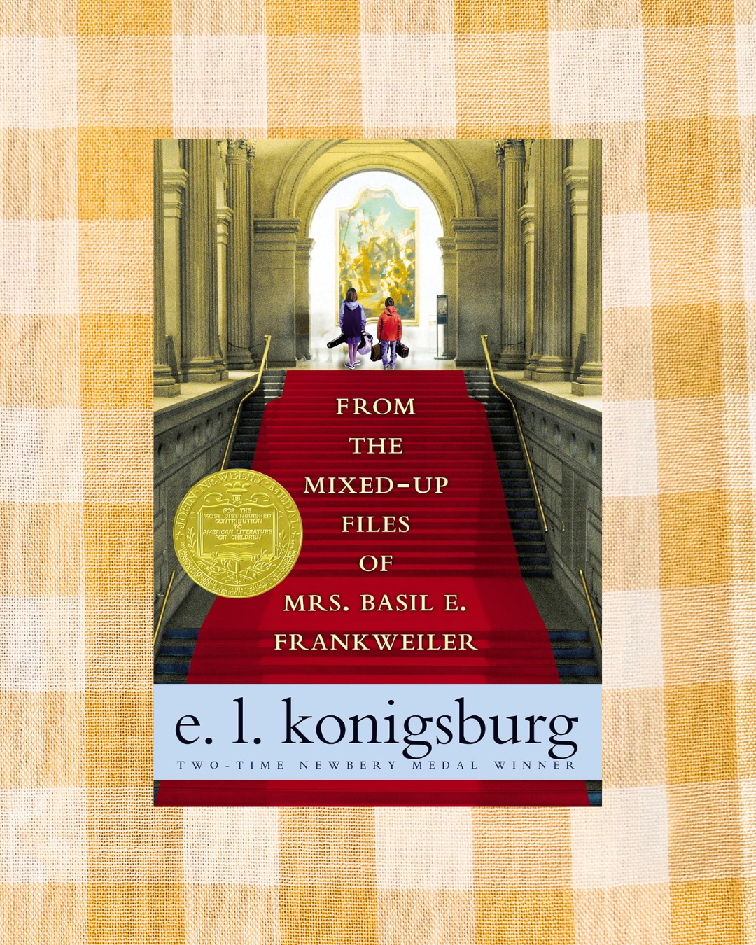 From the Mixed-Up Files of Mrs. Basil E. Frankweiler
