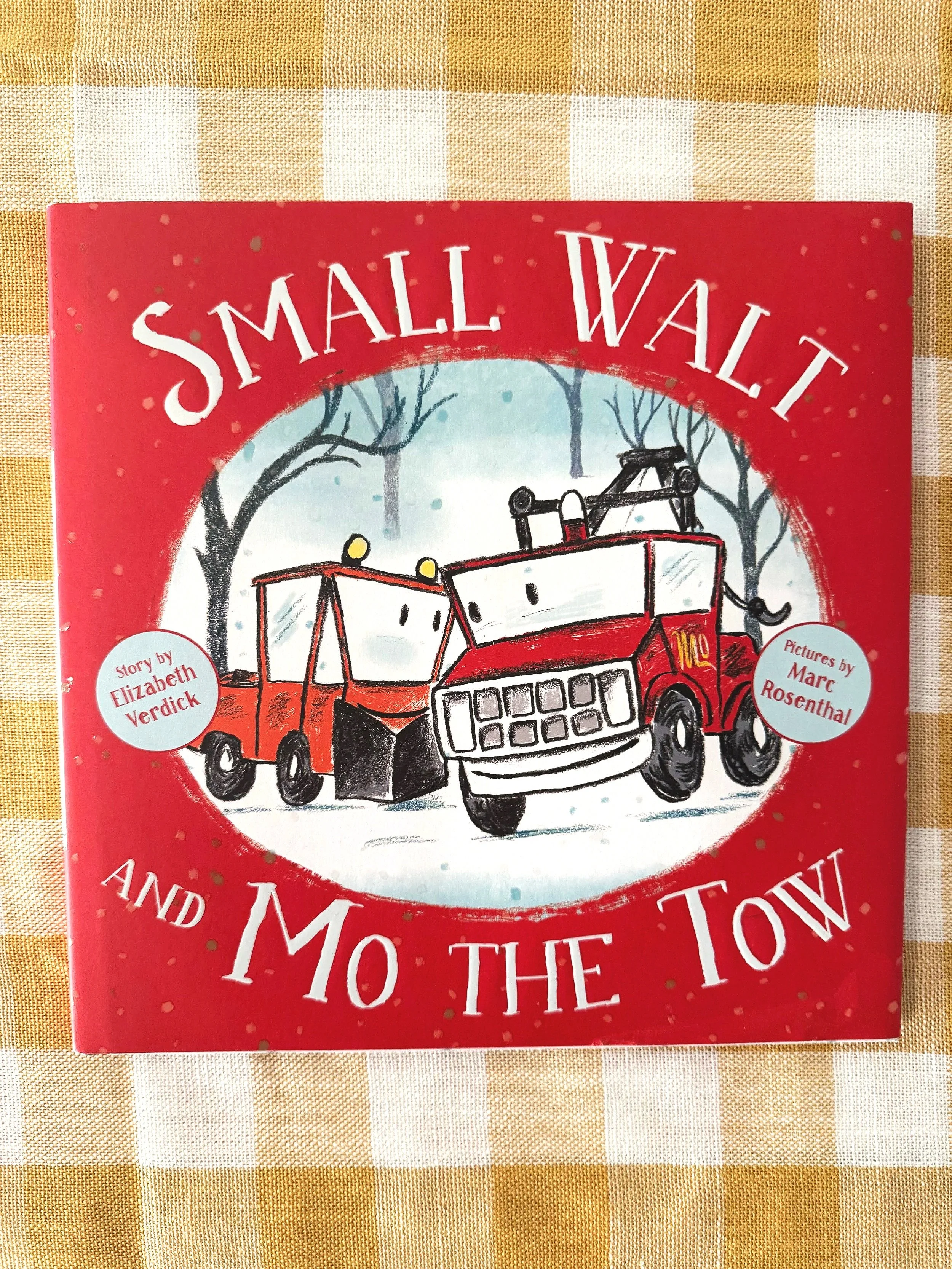 Small Walt and Mo the Tow by Elizabeth Verdick