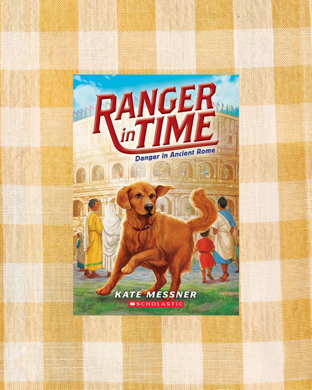 Danger in Ancient Rome (Ranger in Time)