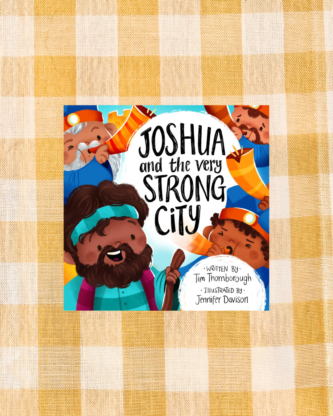 Joshua and the Very Strong City