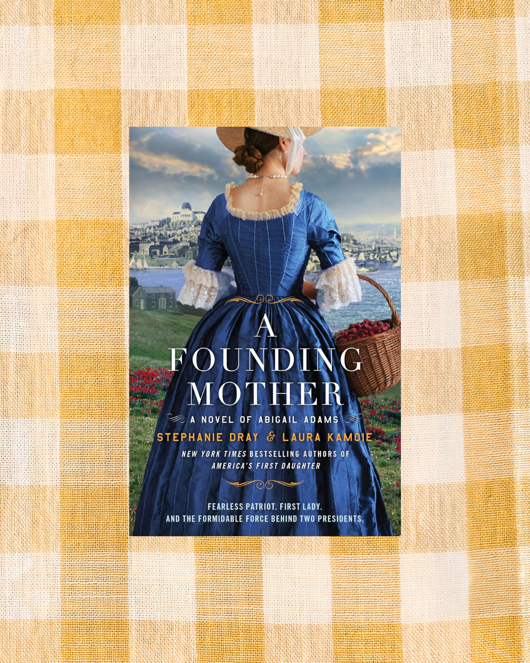 A Founding Mother: A Novel of Abigail Adams