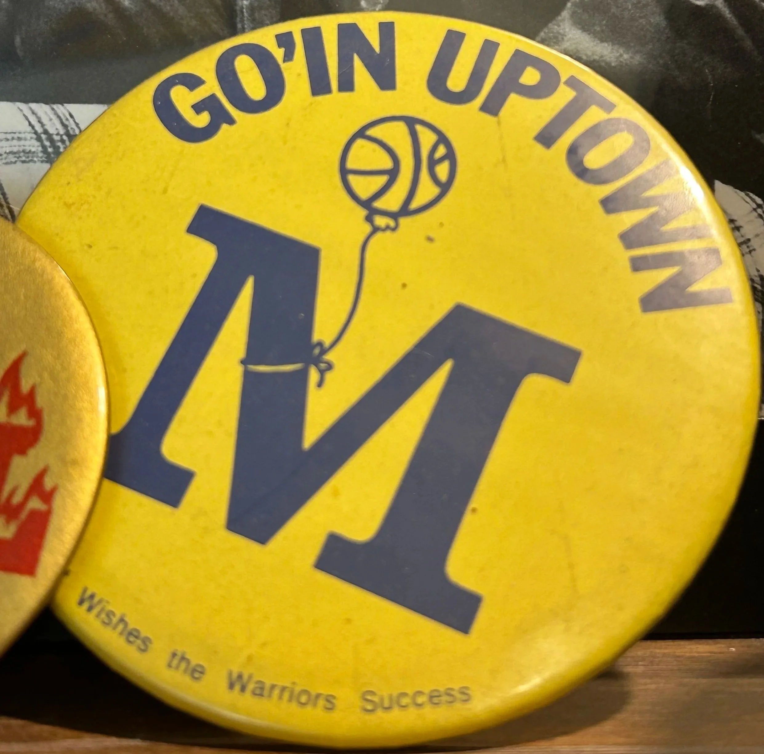 Go'in uptown Button