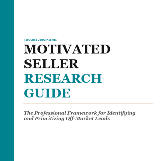 MOTIVATED SELLER RESEARCH GUIDE