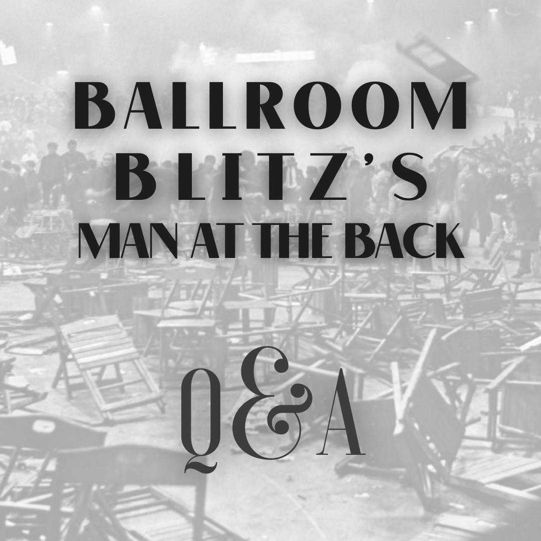 Ballroom Blitz Man At The Back Q&amp;A with The Stolen Moans