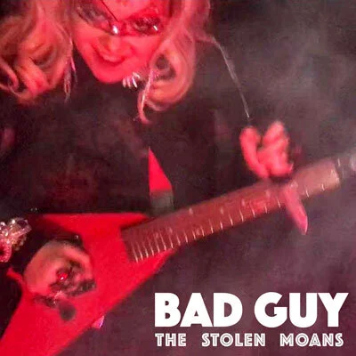 Single art to Bad Guy a Billie Eilish cover by The Stolen Moans