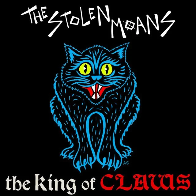 	
Single artwork for “King of Claws” by The Stolen Moans