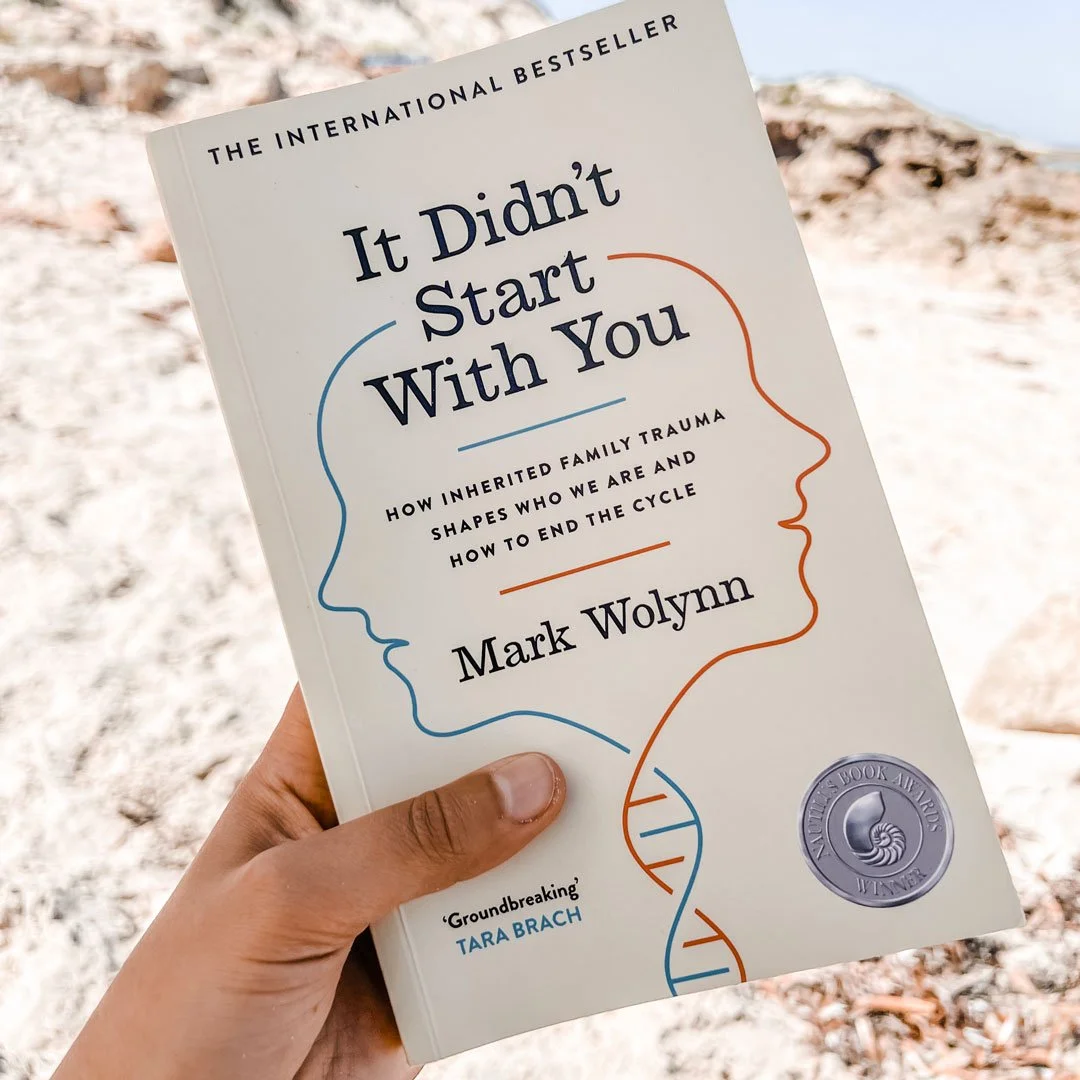 Non Fiction book. It Didn't Start With You. Author Mark Wolynn.