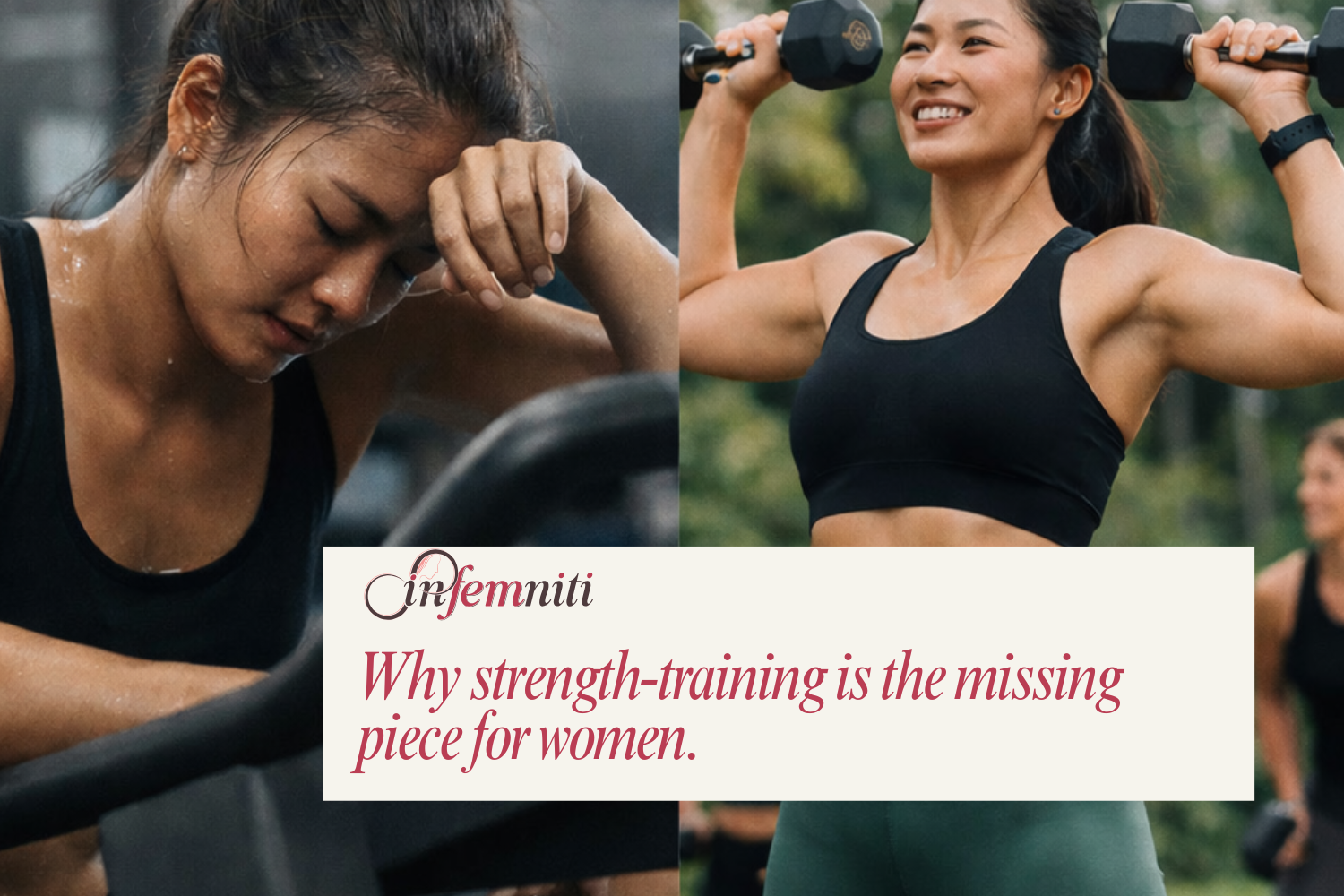 Why Strength Training Is the Missing Piece for Women