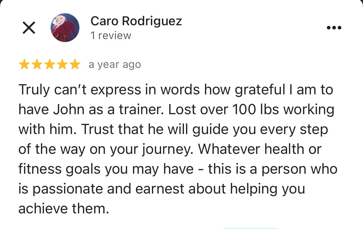 Screenshot of a five-star review for a trainer named John, expressing gratitude for losing over 100 lbs and trusting his guidance.