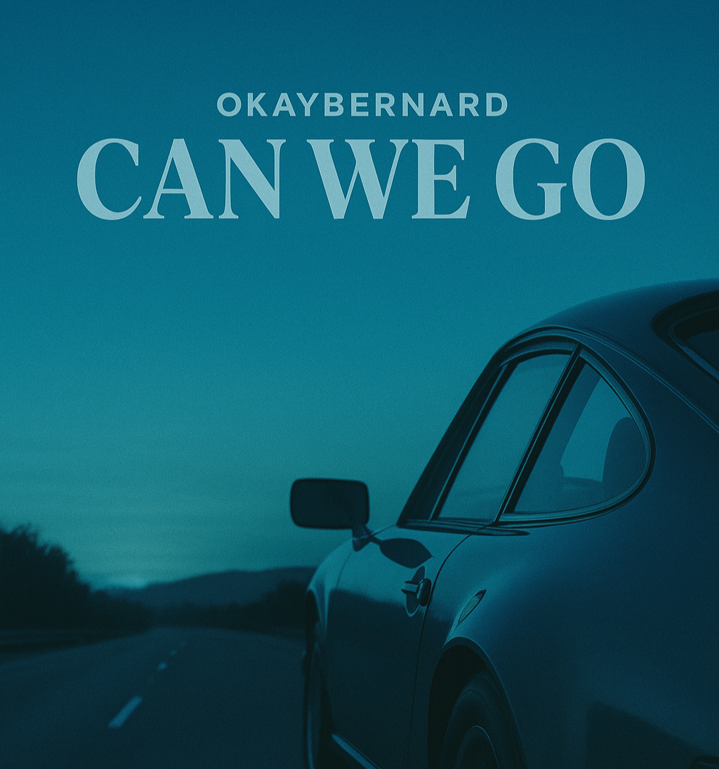 A blue-toned image of a car driving on a deserted road at dusk, with the words "OKAYBERNARD CAN WE GO" written in large text at the top.