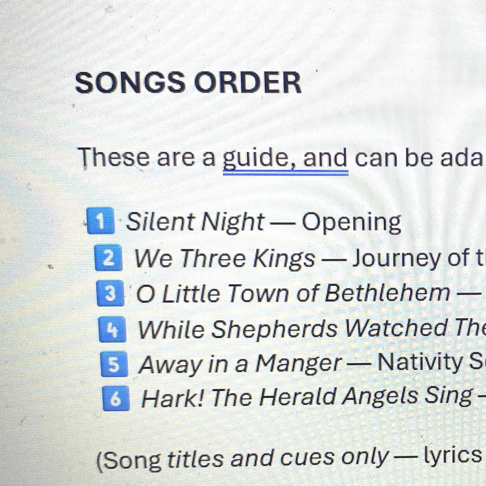 A list titled 'SONGS ORDER' showing six song titles with blue numbered icons next to each: 1. Silent Night, 2. We Three Kings, 3. O Little Town of Bethlehem, 4. While Shepherds Watched, 5. Away in a Manger, 6. Hark! The Herald Angels Sing.