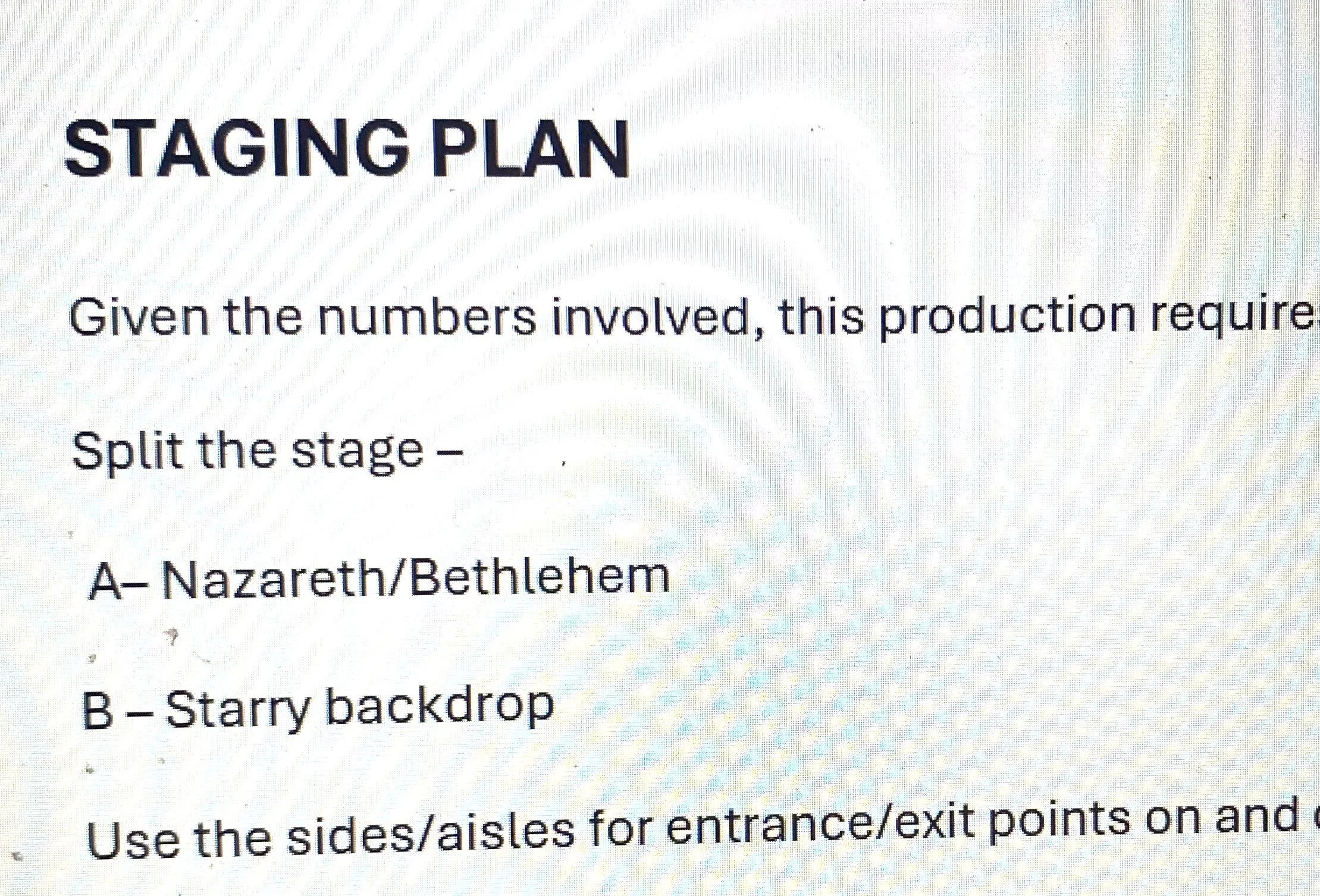 A staging plan document with instructions for a production, mentioning splitting the stage into sections labeled Nazareth/Bethlehem and Starry backdrop.