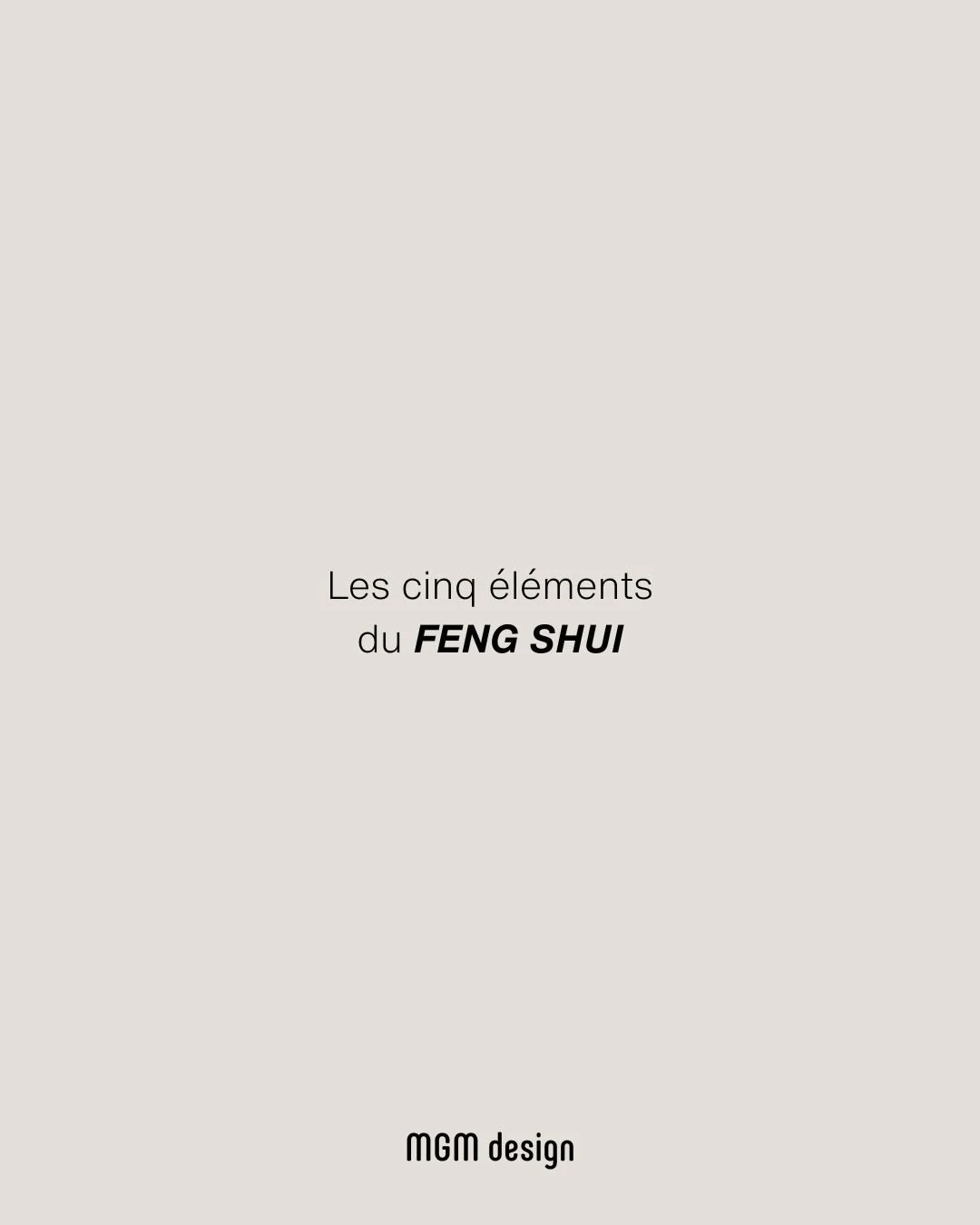 Le Feng Shui &eacute;voque cinq &eacute;l&eacute;ments comme lecture de l&rsquo;espace.
✨ Des choix justes, au service du confort et de l&rsquo;usage.
