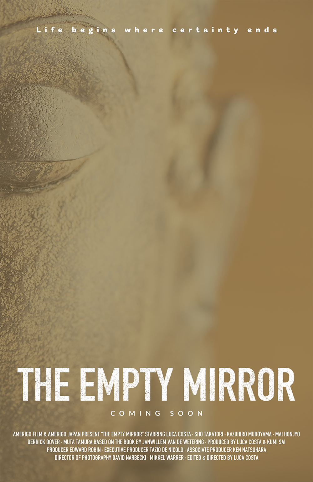The Empty Mirror film poster showing contemplative face with text "Life begins where certainty ends" coming soon from Amerigo Studio