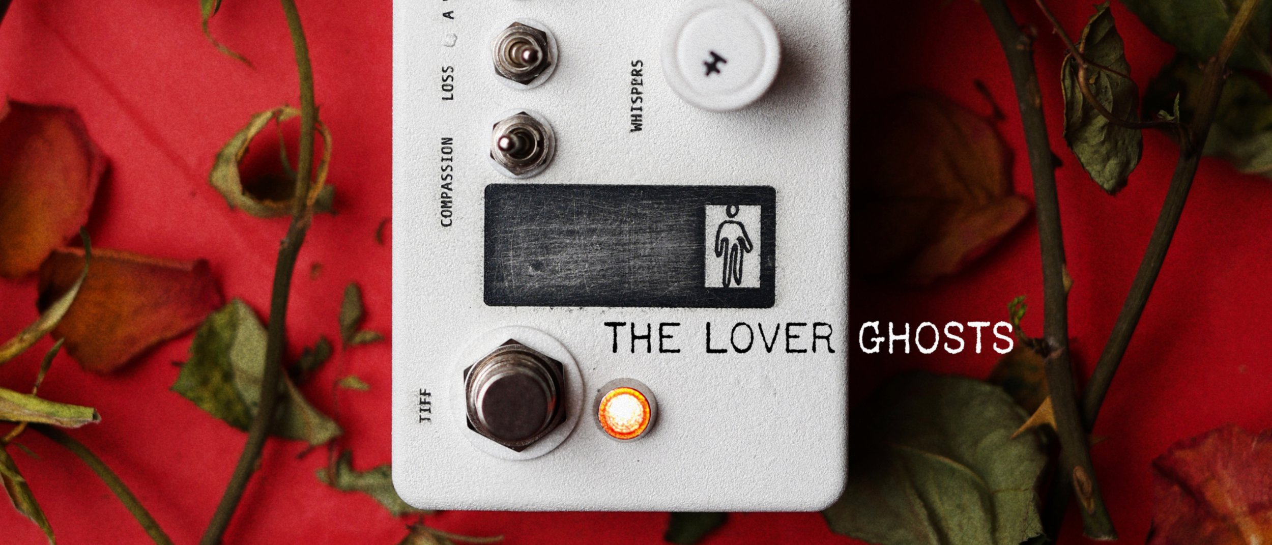 The Lover - Ghosts by Empty Head Effects