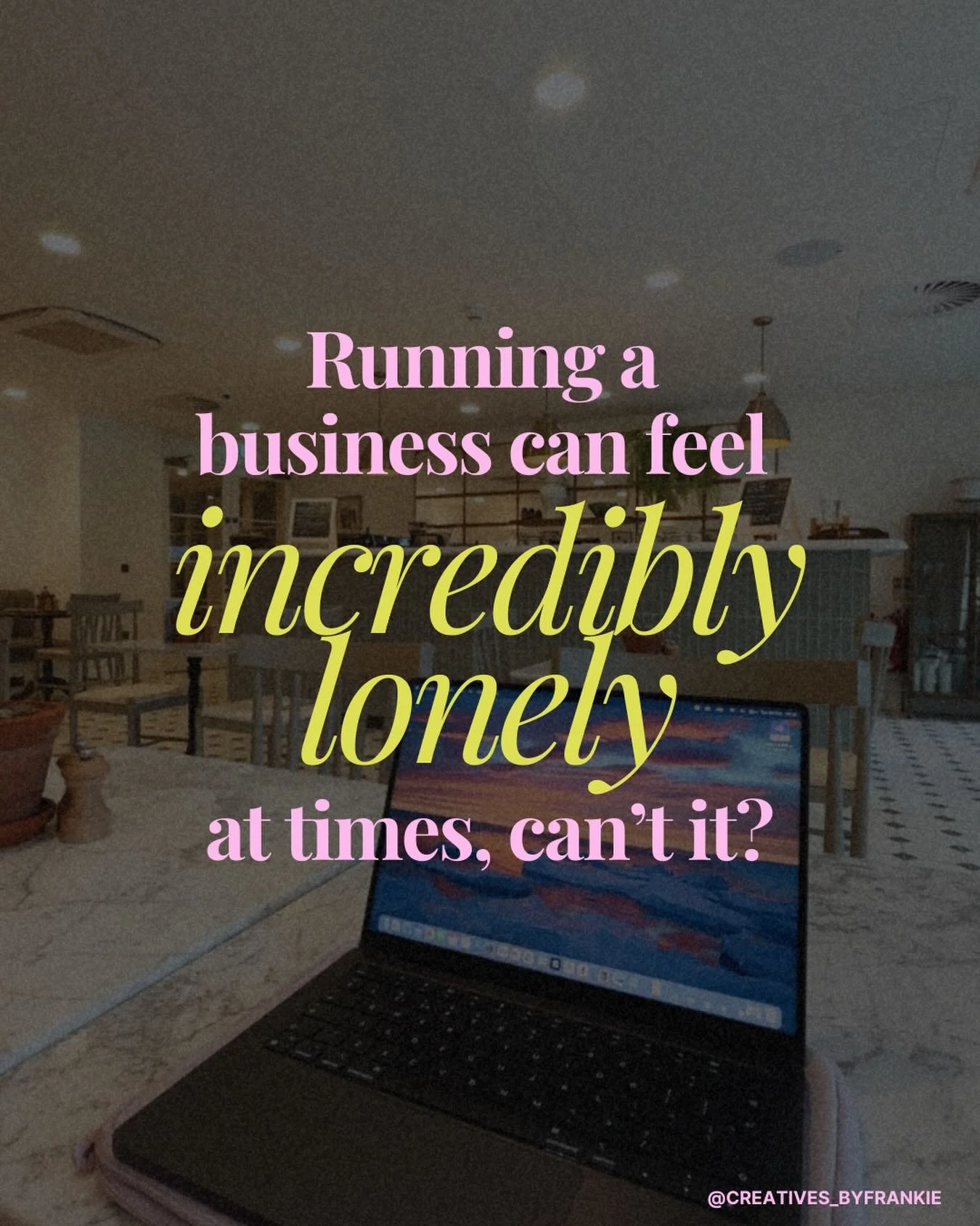 Running a business can be incredibly lonely at times, can&rsquo;t it?

You&rsquo;re the one making all of the decisions (hello decision fatigue 😅).

You&rsquo;re the one second guessing yourself at 10pm - have you promoted that service or launch pro