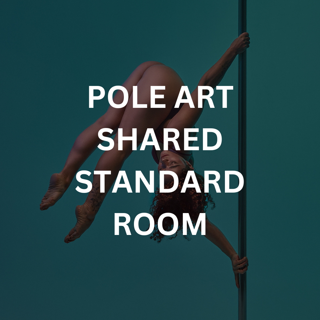 Pole Art - Shared Standard Room