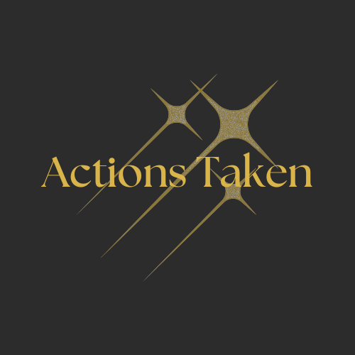 Black background with gold text that says "Actions Taken" and three gold starbursts with long streaks behind the text.