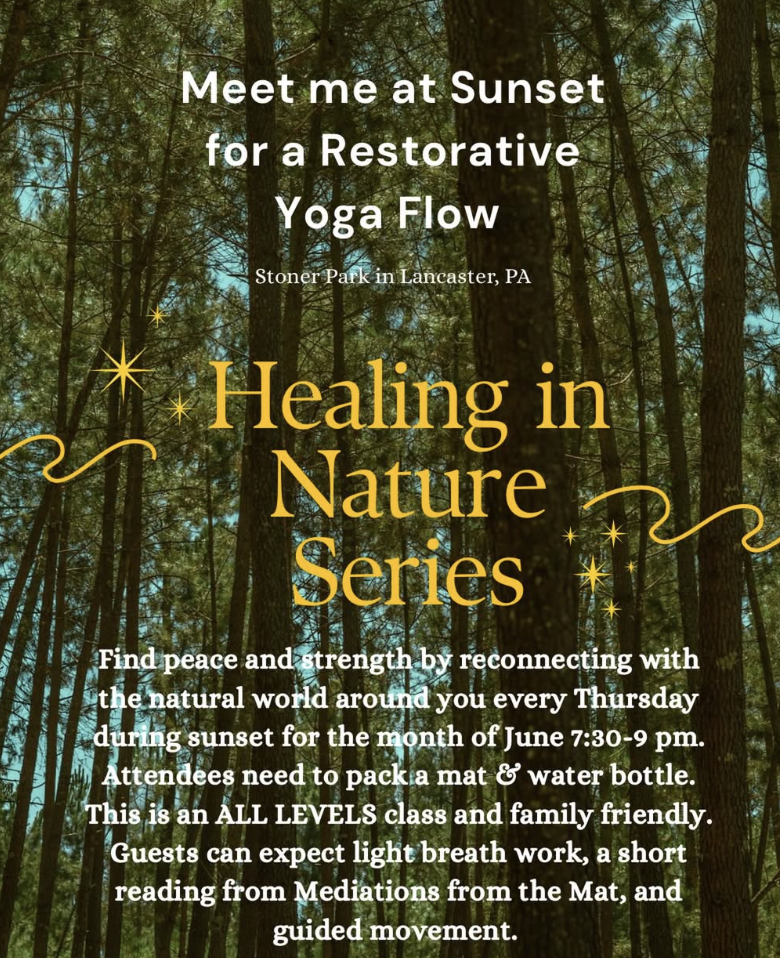 An event poster advertising a restorative yoga flow session called 'Healing in Nature Series' at Stoner Park in Lancaster, PA. The background shows a forest with sunlight filtering through trees.