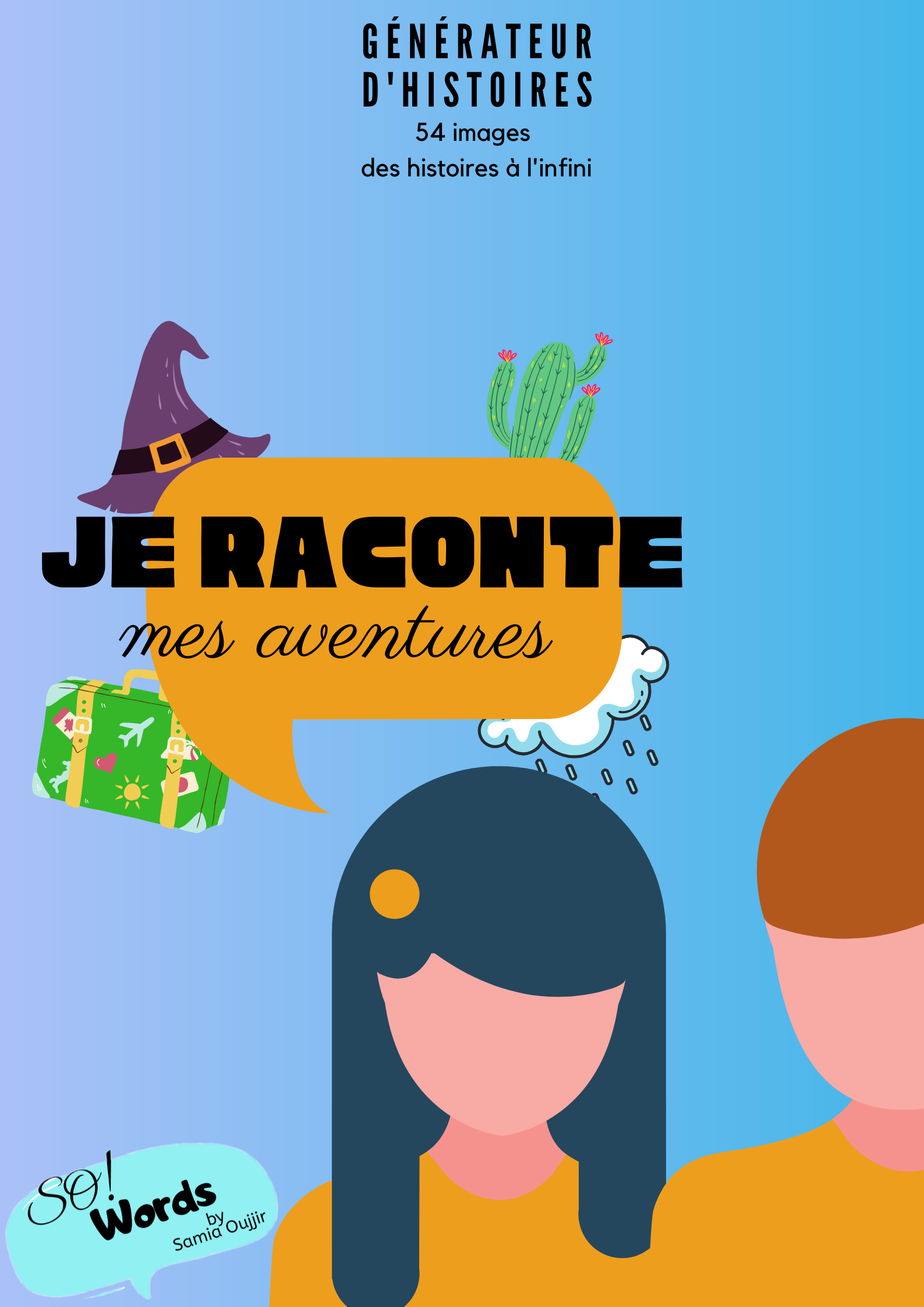 Je raconte mes aventures