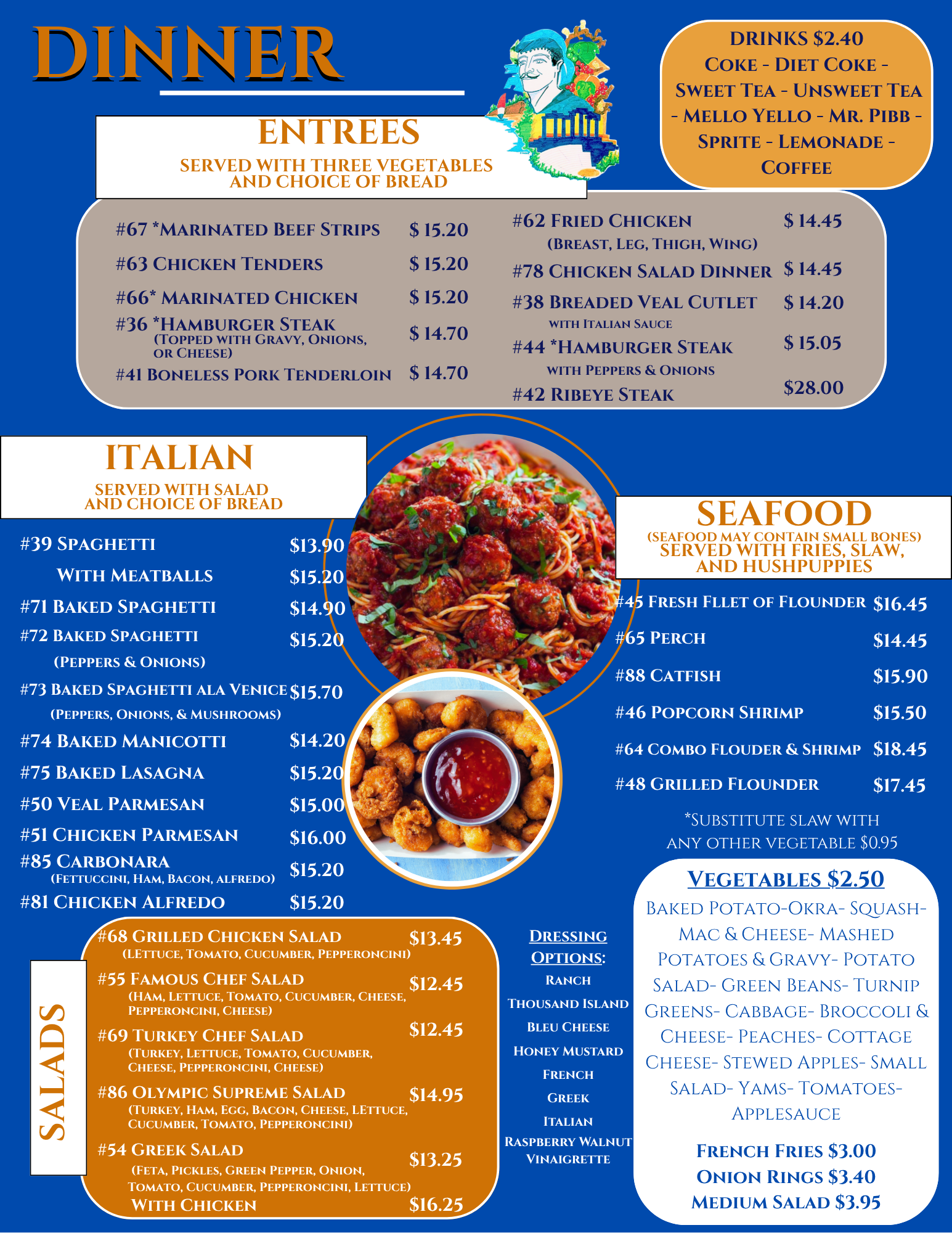 Dinner menu including entrees, Italian, seafood, salads, and drinks, with prices and descriptions.