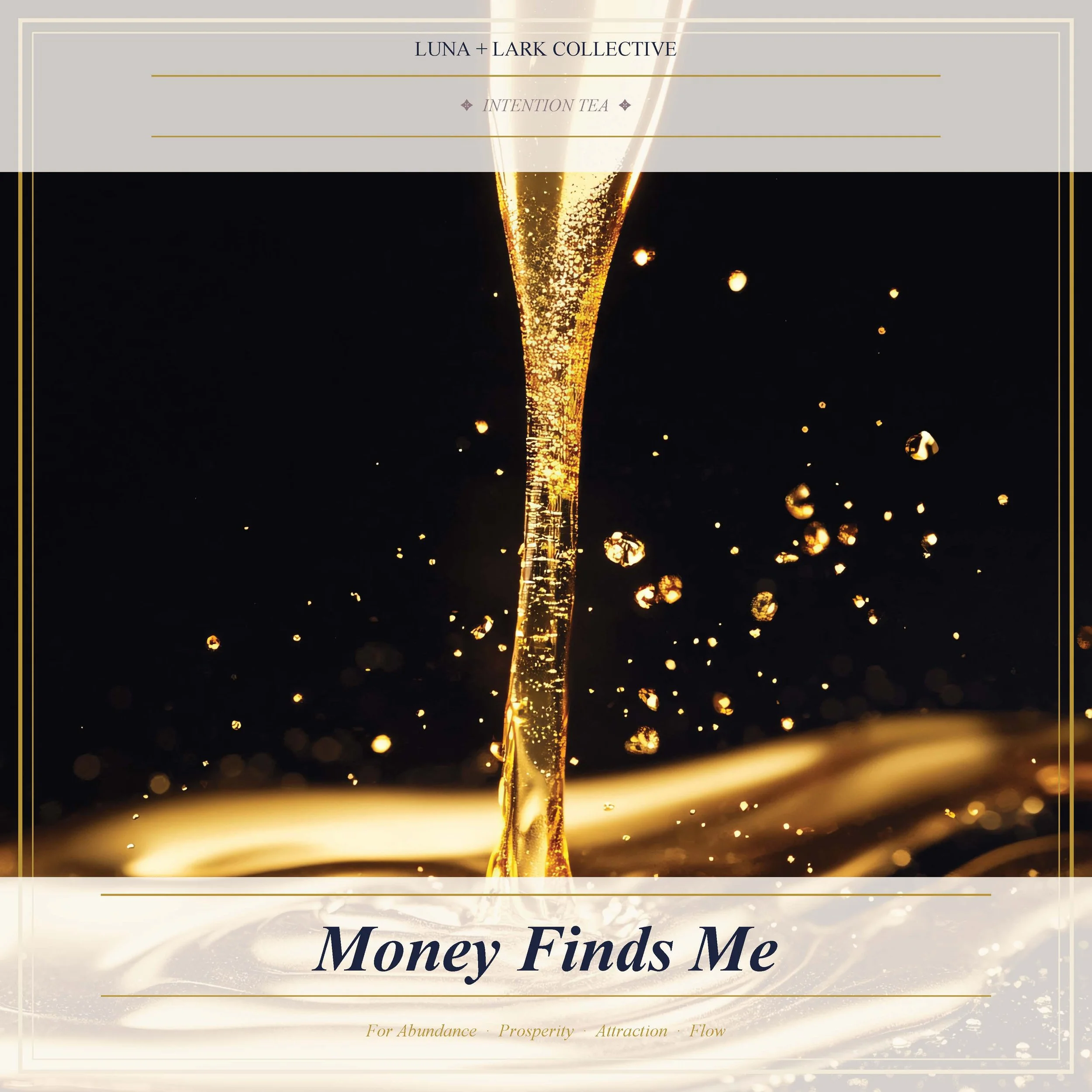 Money Finds Me Tea Blend