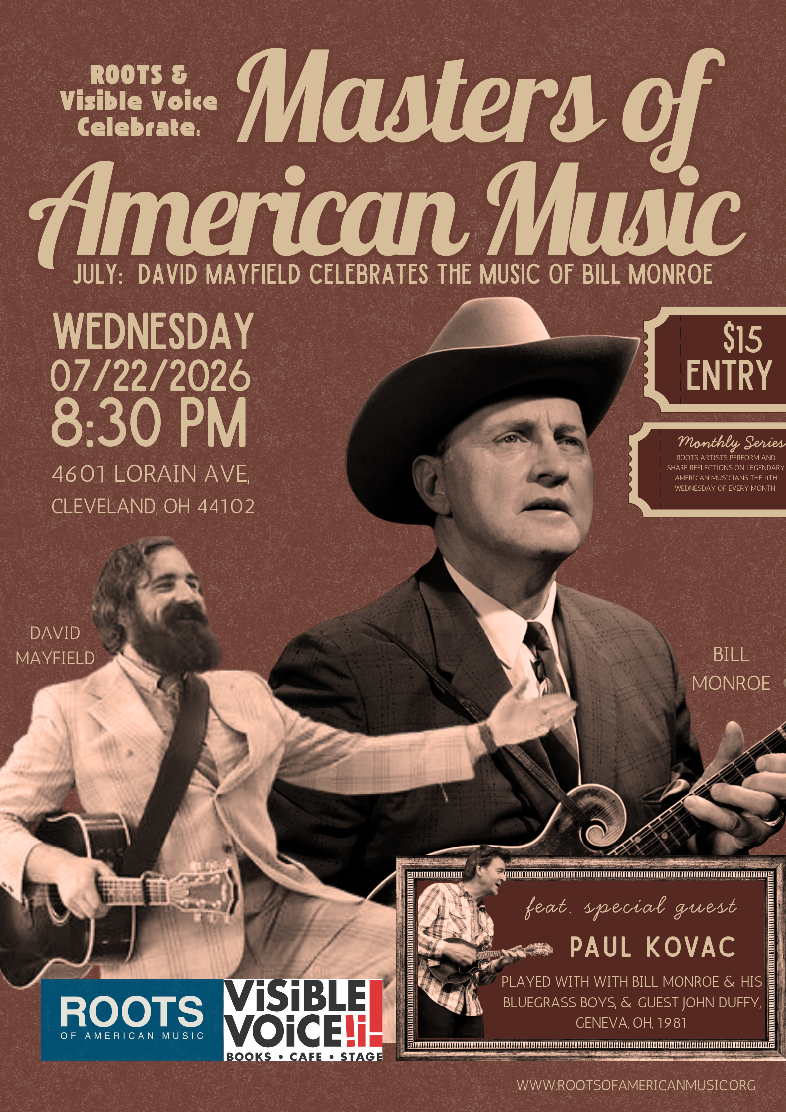 Join us on Wednesday, July 22, at Visible Voice Books as David and Paul swap Monroe stories and reflect on the music that has inspired both of their careers.