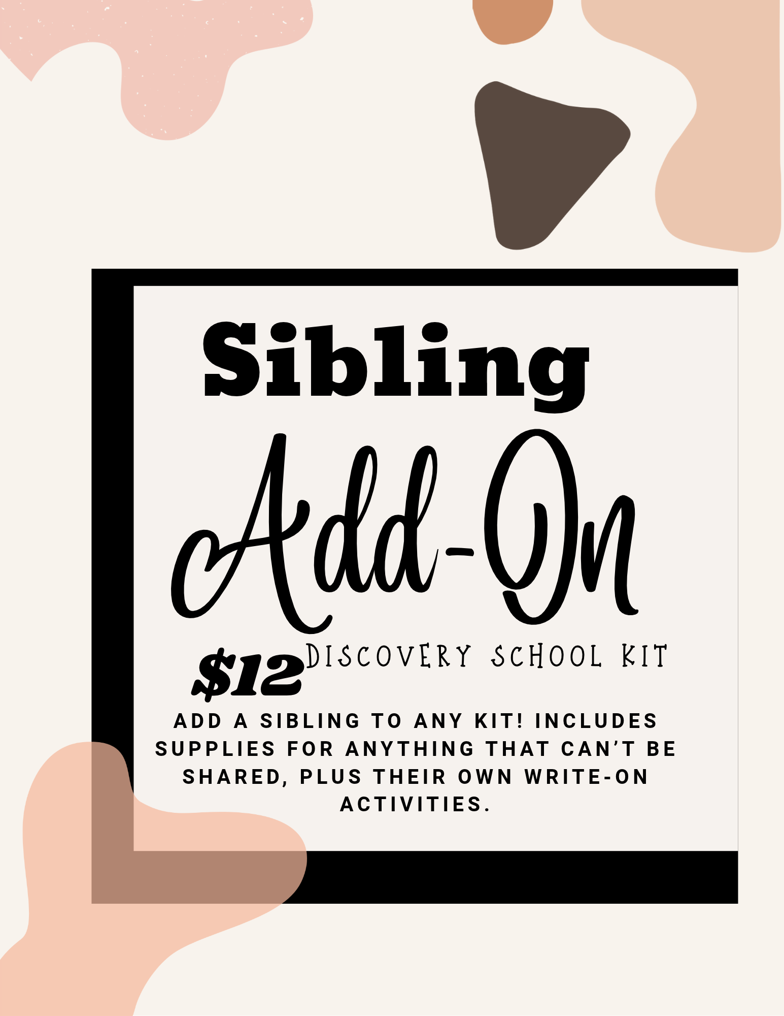 SIBLING ADD-ON