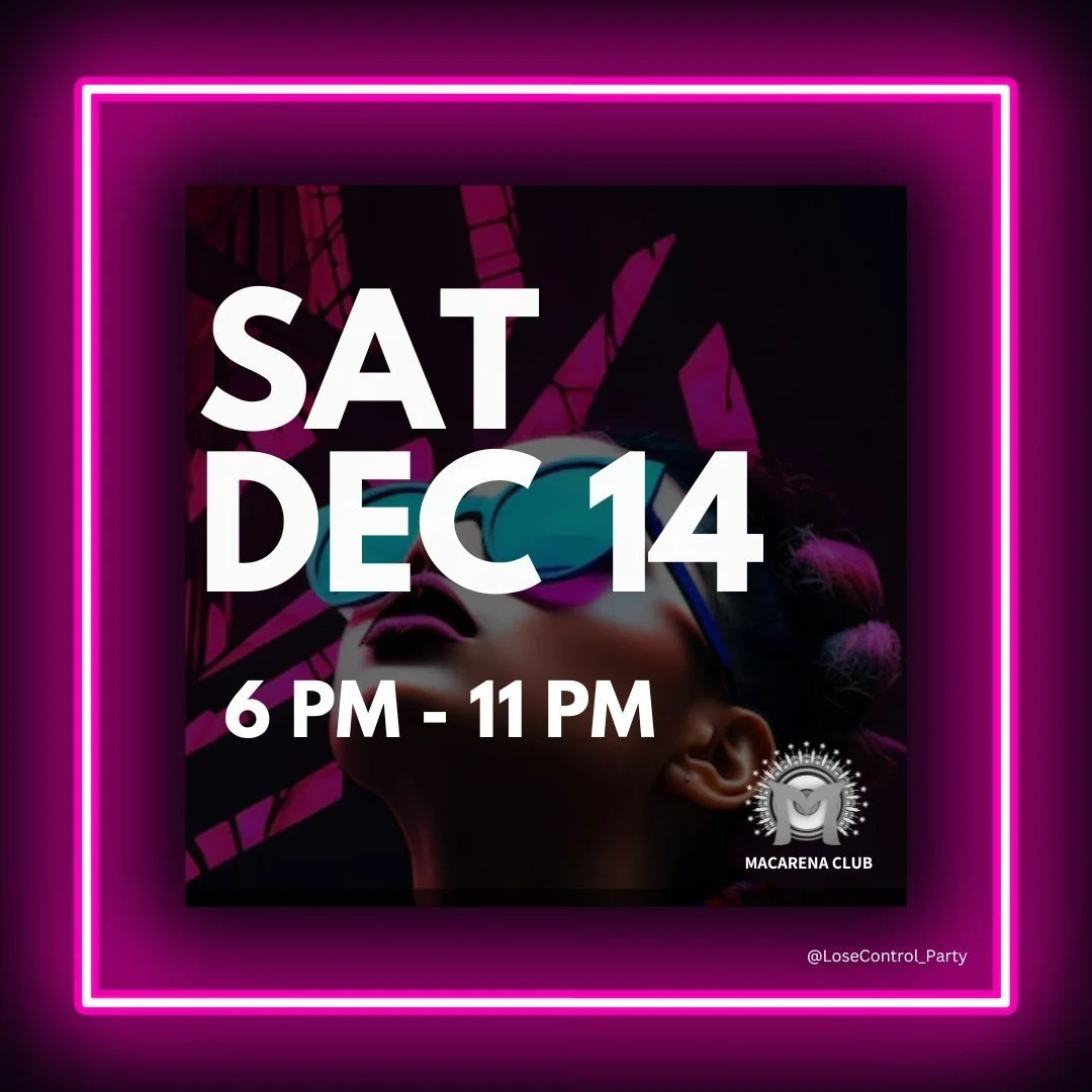 🎉 You asked, we delivered! 🎉 Join us for the ultimate DAYTIME party at the iconic Macarena Club!

On Saturday, Dec 14 get ready to vibe, dance, and feel every beat like never before!

From 6 PM to 11 PM, get ready to dance non-stop 🎉

📍Macarena C