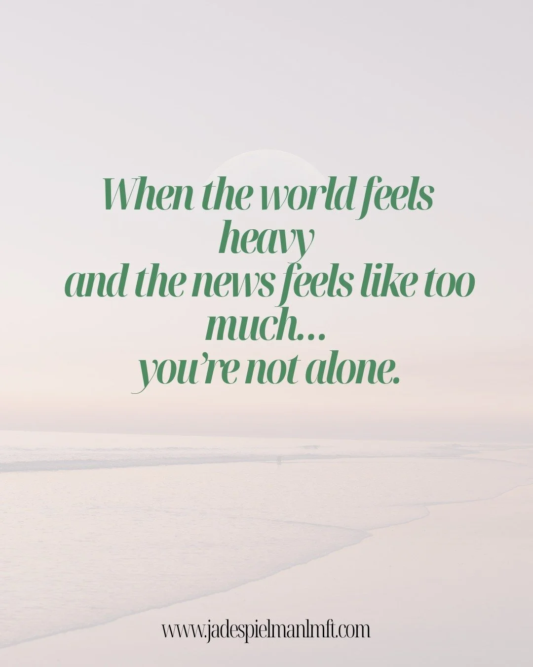 The world feels heavy right now &mdash; and if you&rsquo;re feeling more anxious, irritable, or exhausted, that makes sense.

Our nervous systems weren&rsquo;t designed to carry this much stress.

You&rsquo;re allowed to care deeply and take breaks.
