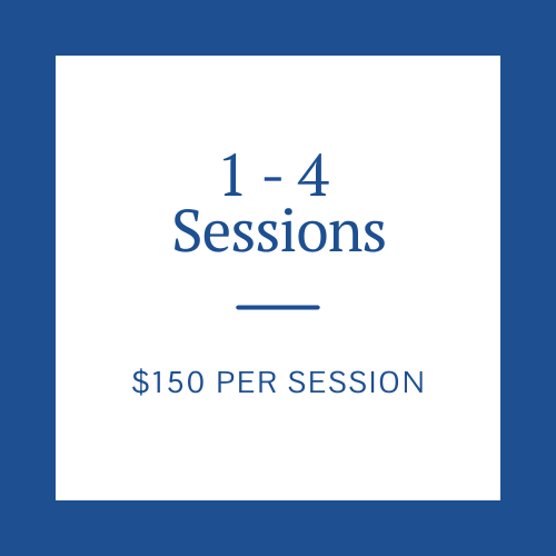1-4 Session Pricing, $150 per session