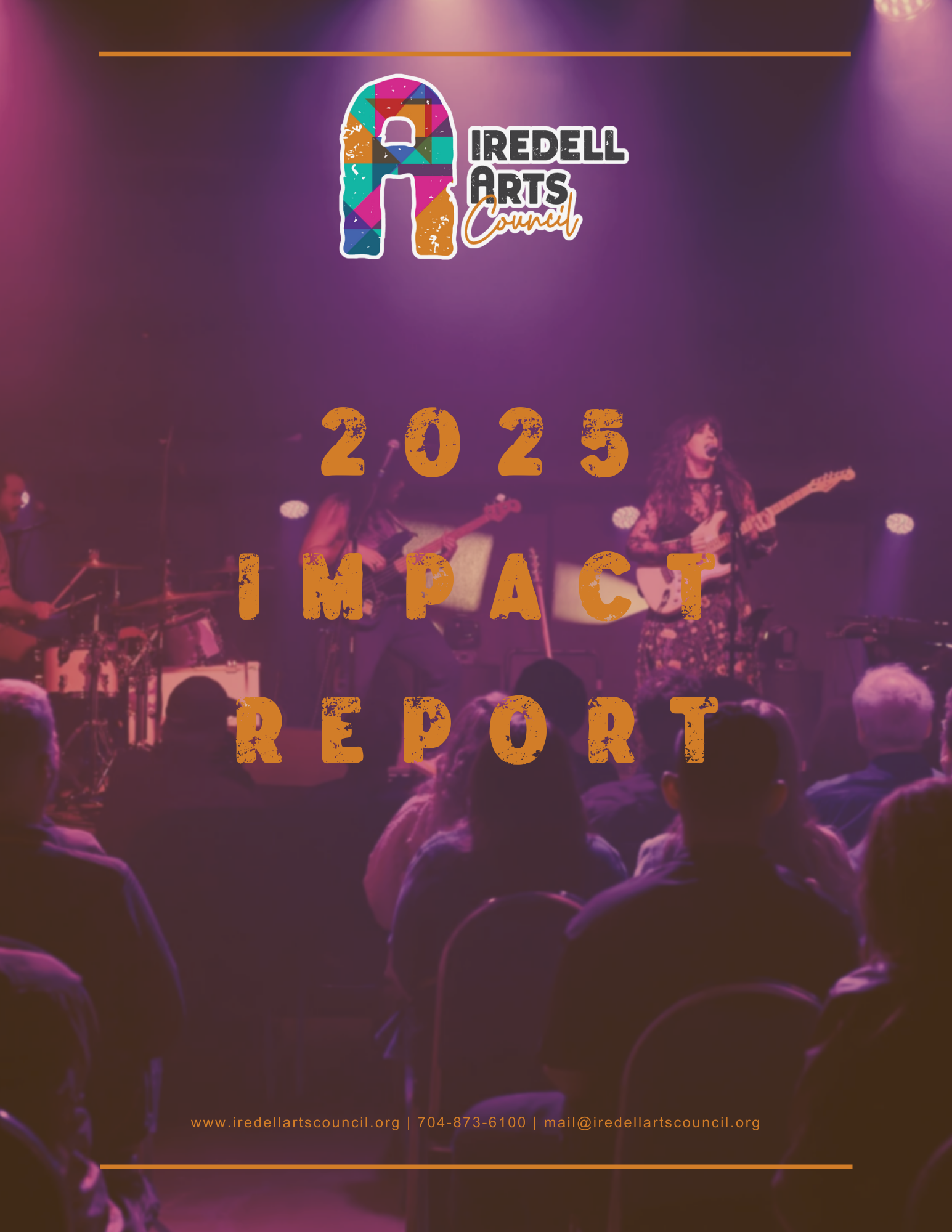 Cover page of the 2025 Impact Report by Iredell Arts Council featuring a live performance with musicians on stage and an audience, with the council's colorful logo at the top.