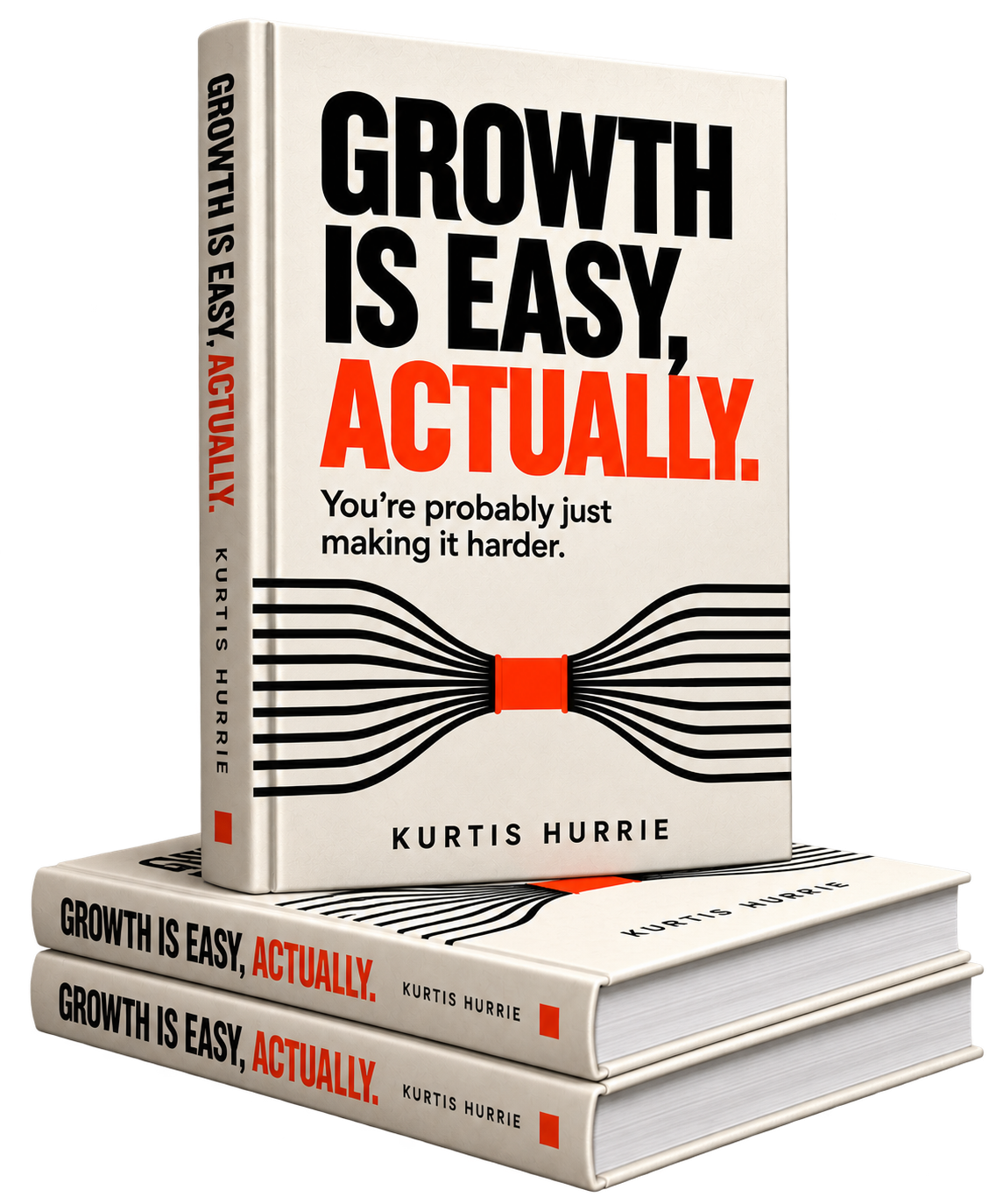 Three copies of a book titled "Growth Is Easy, Actually." by Kurtis Hurrie, with the cover featuring black and red text and a graphic of black lines resembling a bowtie.